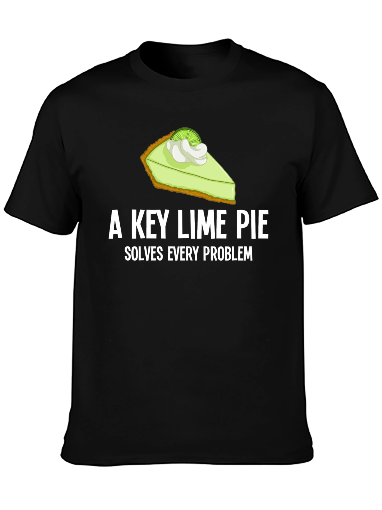 Key Lime Pie Solves Every Problem T-Shirt