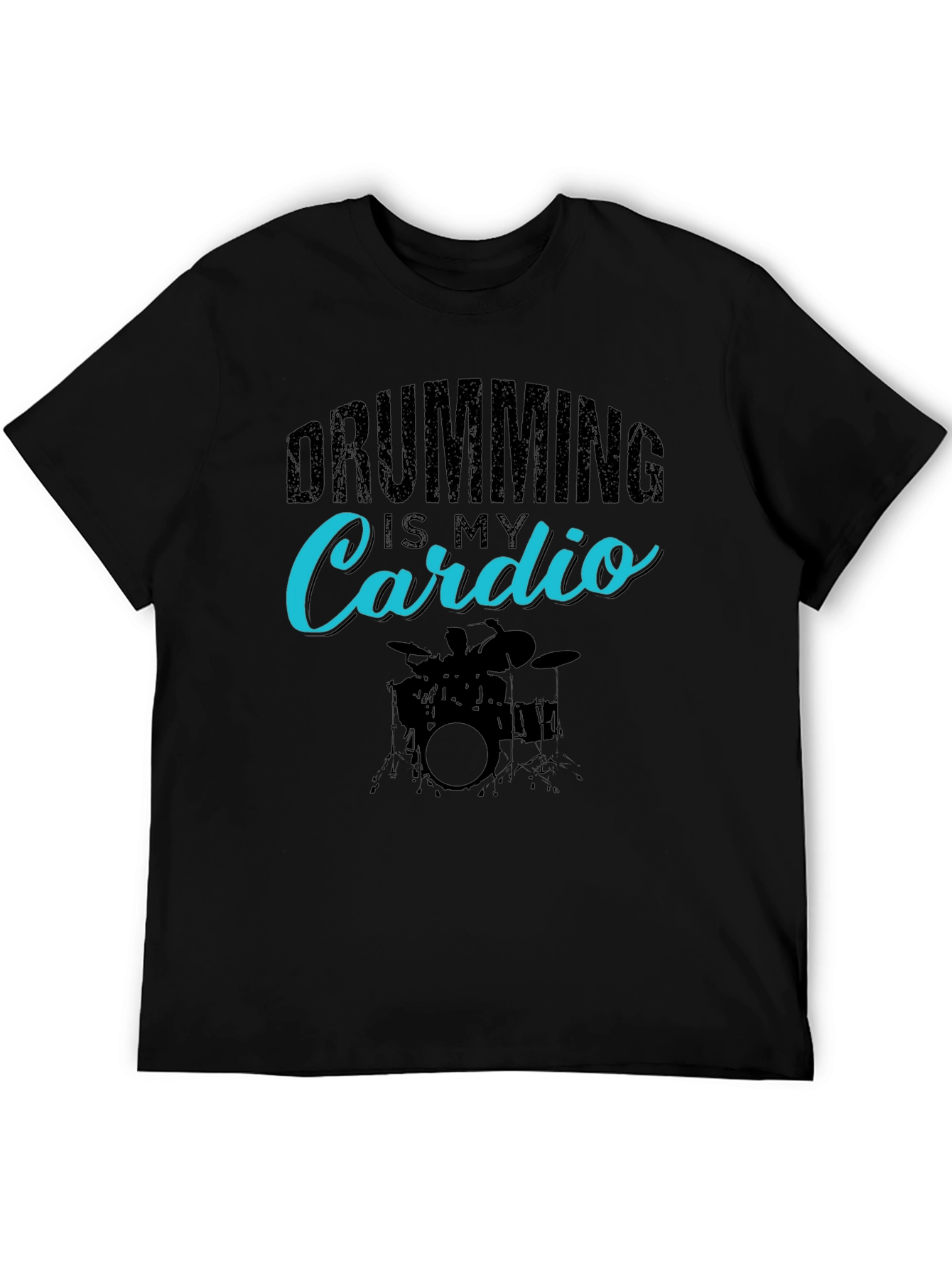 Drumming is My Cardio Black T-Shirt