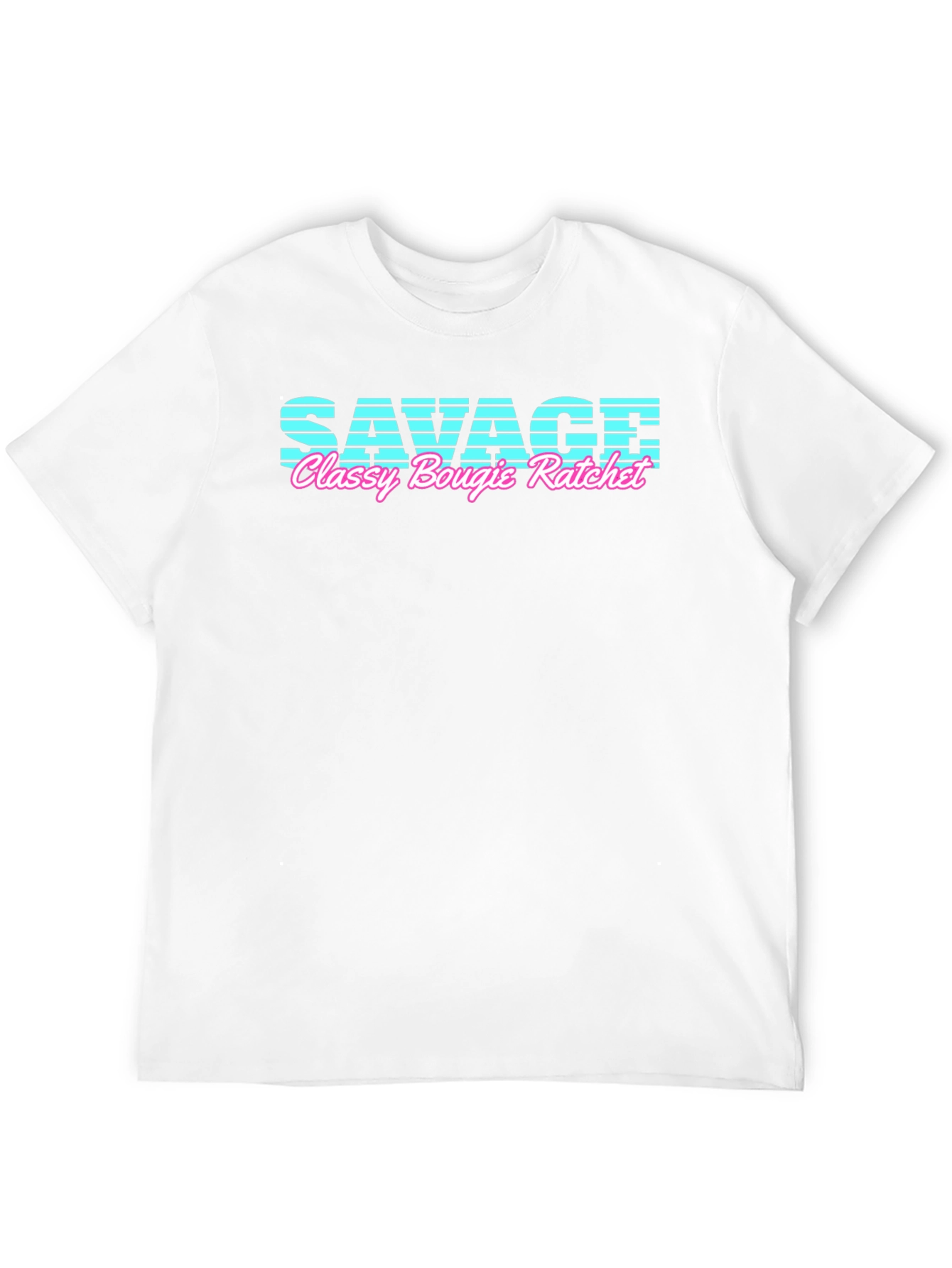 Savage Classy Bougie Ratchet T-Shirt