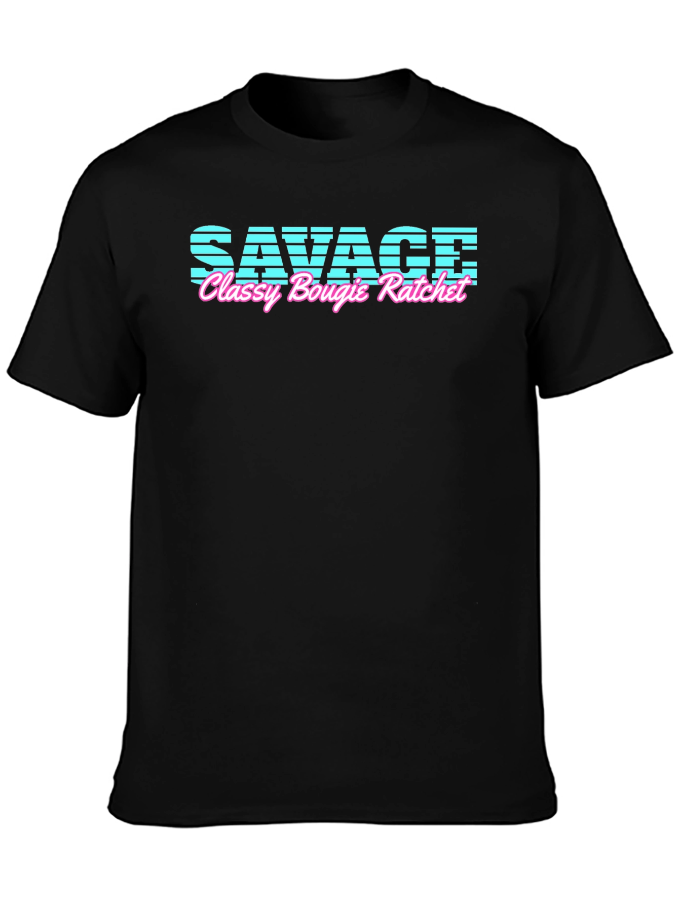 Savage Classy Bougie Ratchet T-Shirt
