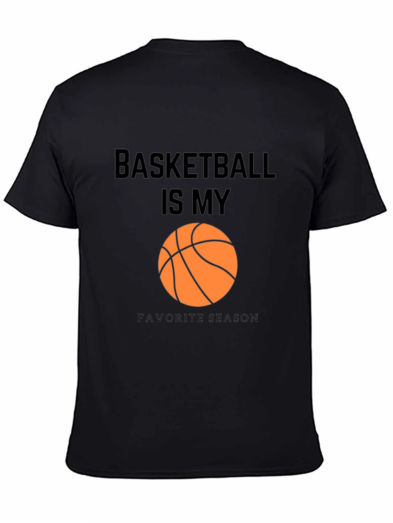 Basketball is My Favorite Season Graphic T-Shirt