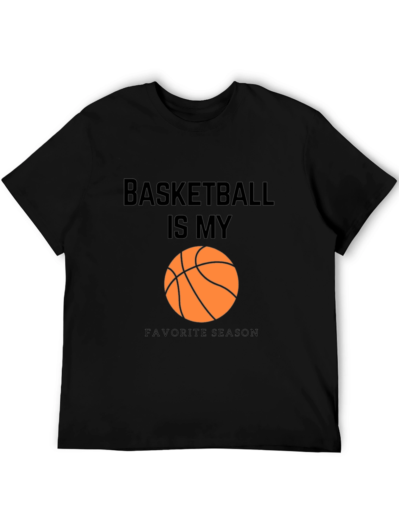 Basketball is My Favorite Season Graphic T-Shirt