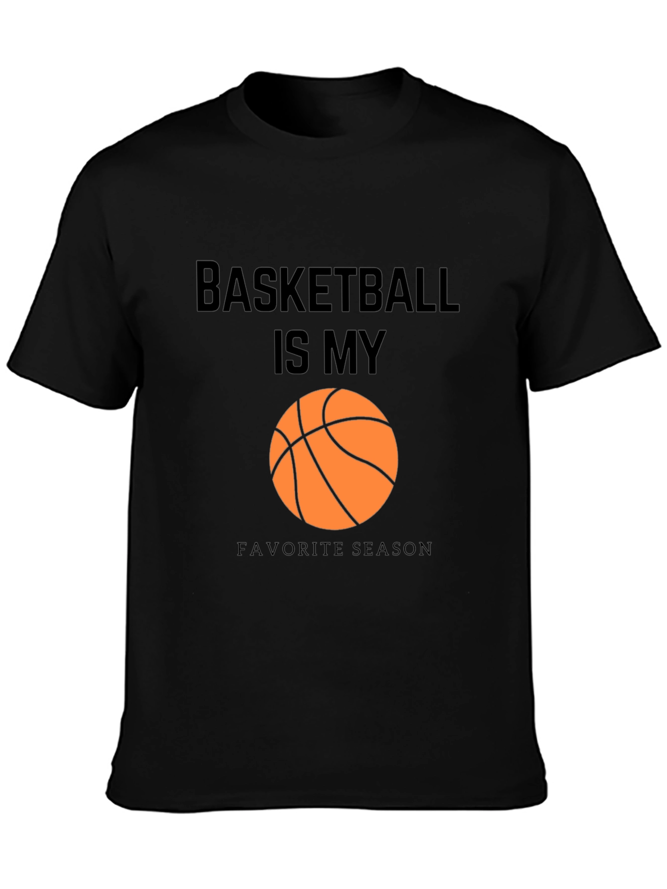Basketball is My Favorite Season Graphic T-Shirt