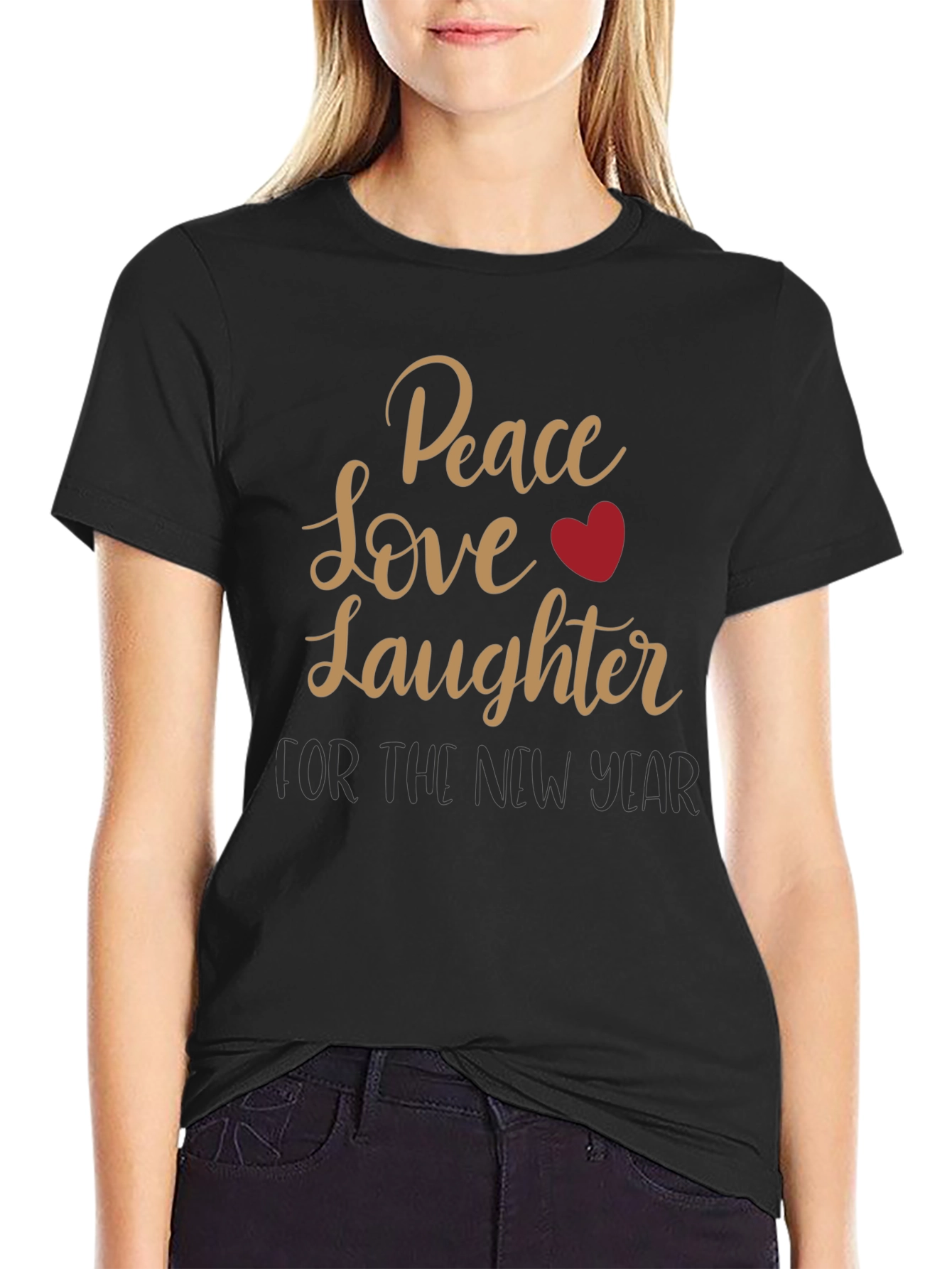 Peace Love Laughter New Year Graphic Tee
