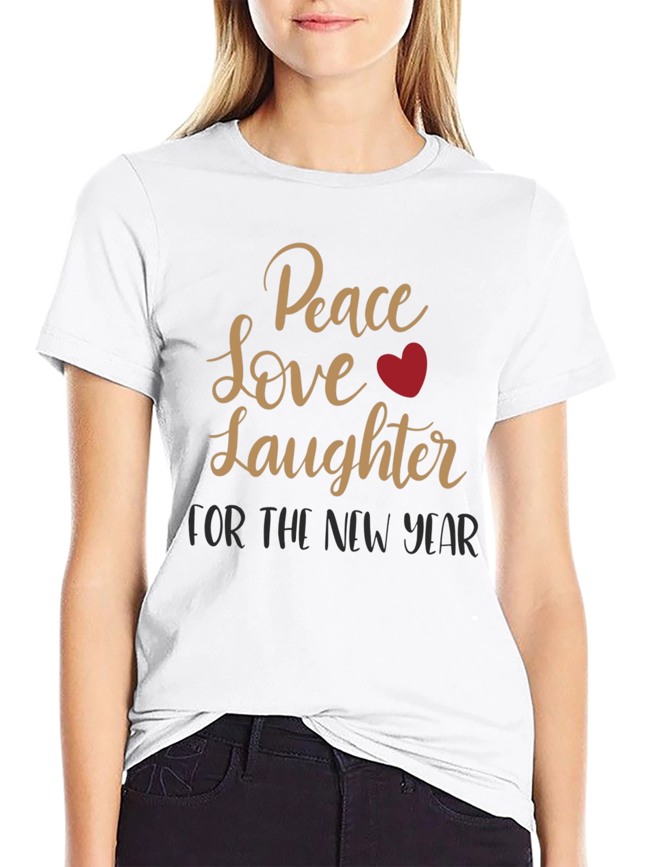 Peace Love Laughter New Year Graphic Tee