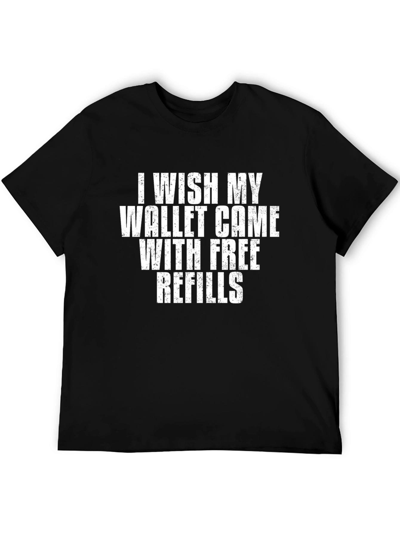 Funny Wallet Refills Graphic T-Shirt