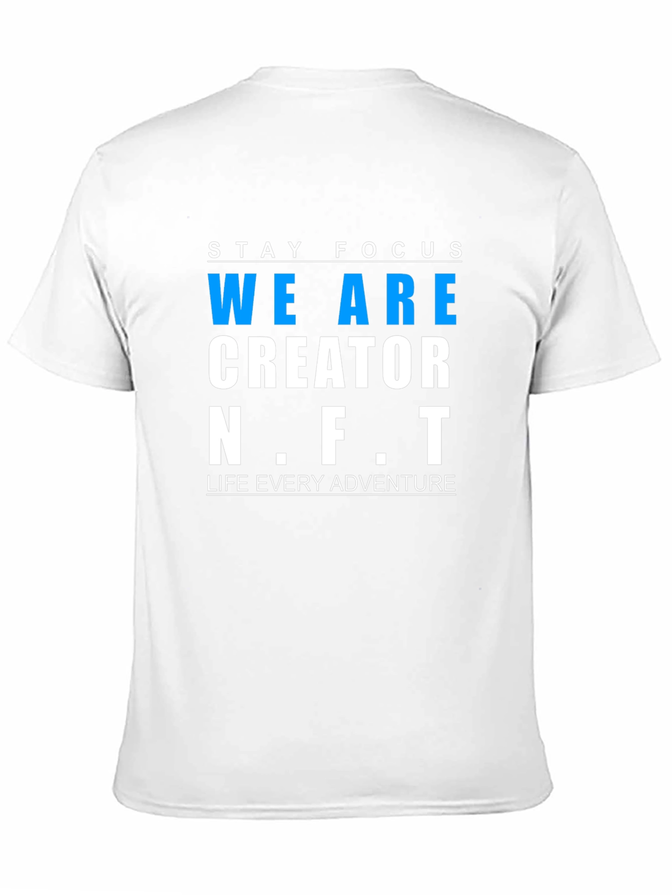 Stay Focused Creator NFT Graphic Tee