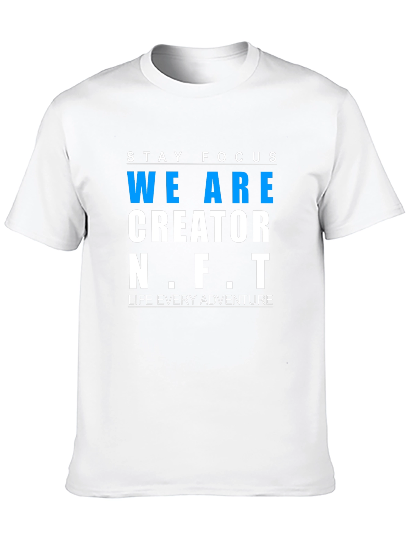 Stay Focused Creator NFT Graphic Tee