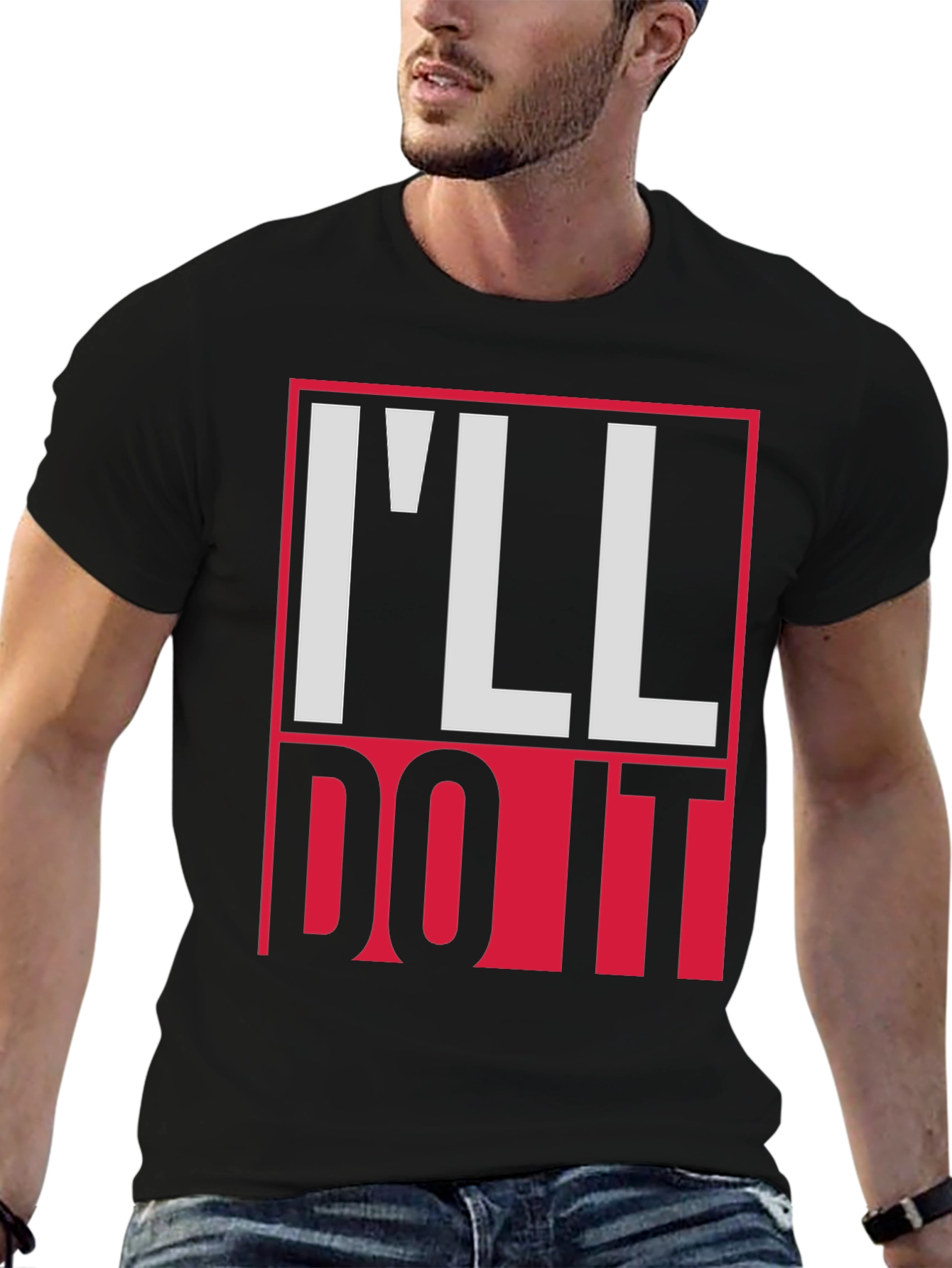 Ill Do It Graphic Tee - Bold Statement T-Shirt