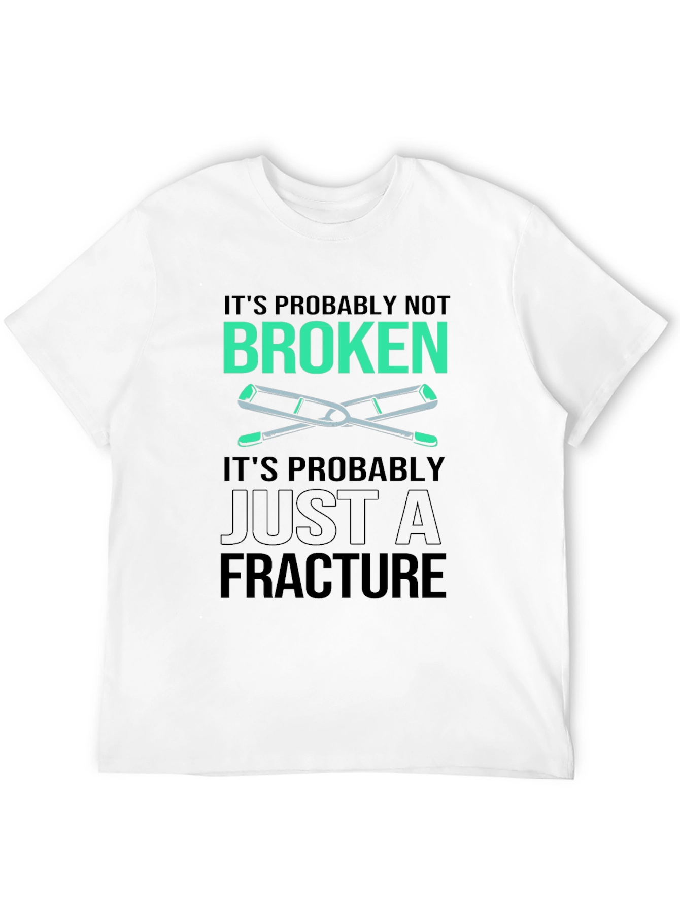 Funny Broken Fracture Crutches Humor T-Shirt