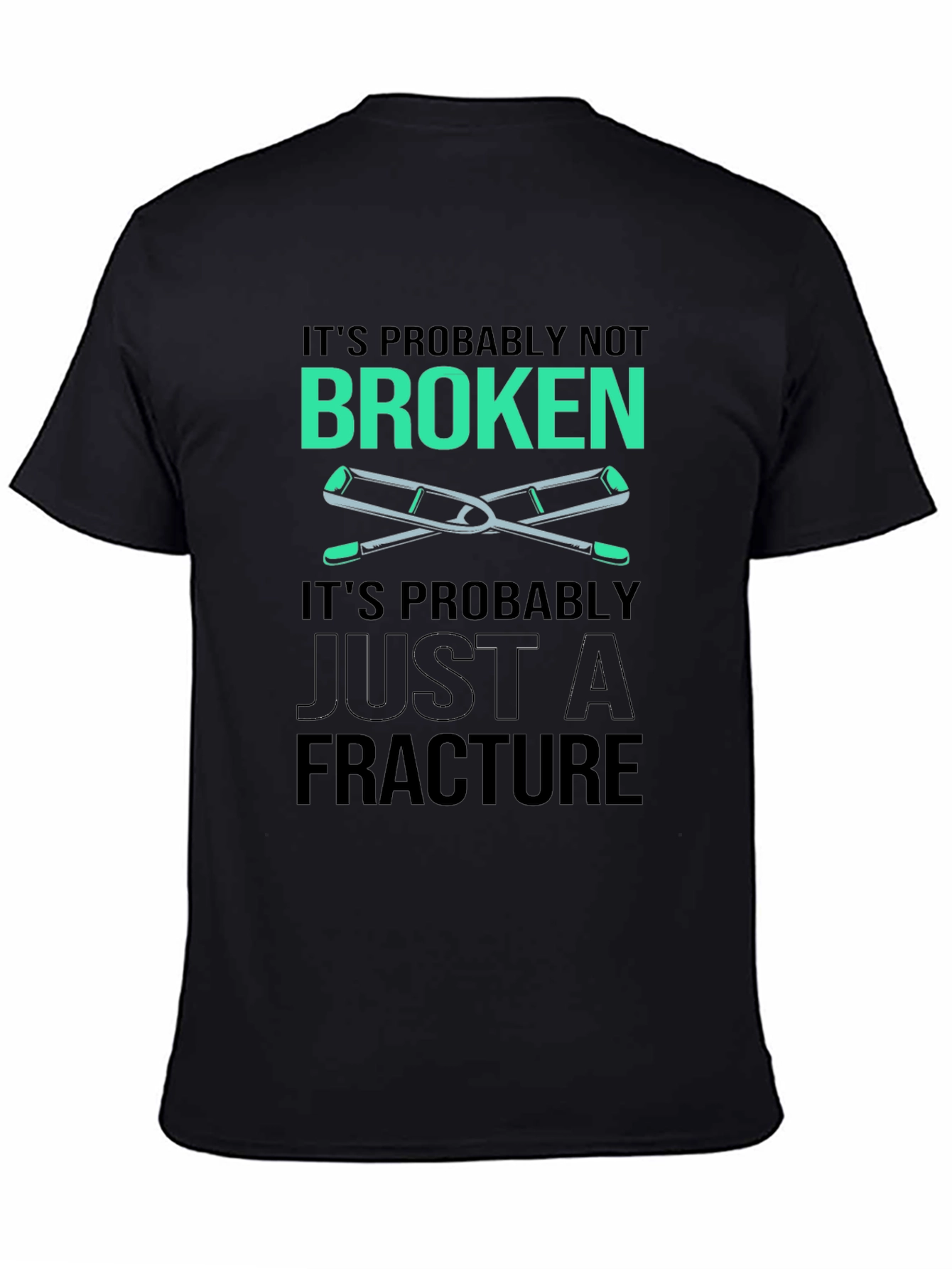 Funny Broken Fracture Crutches Humor T-Shirt