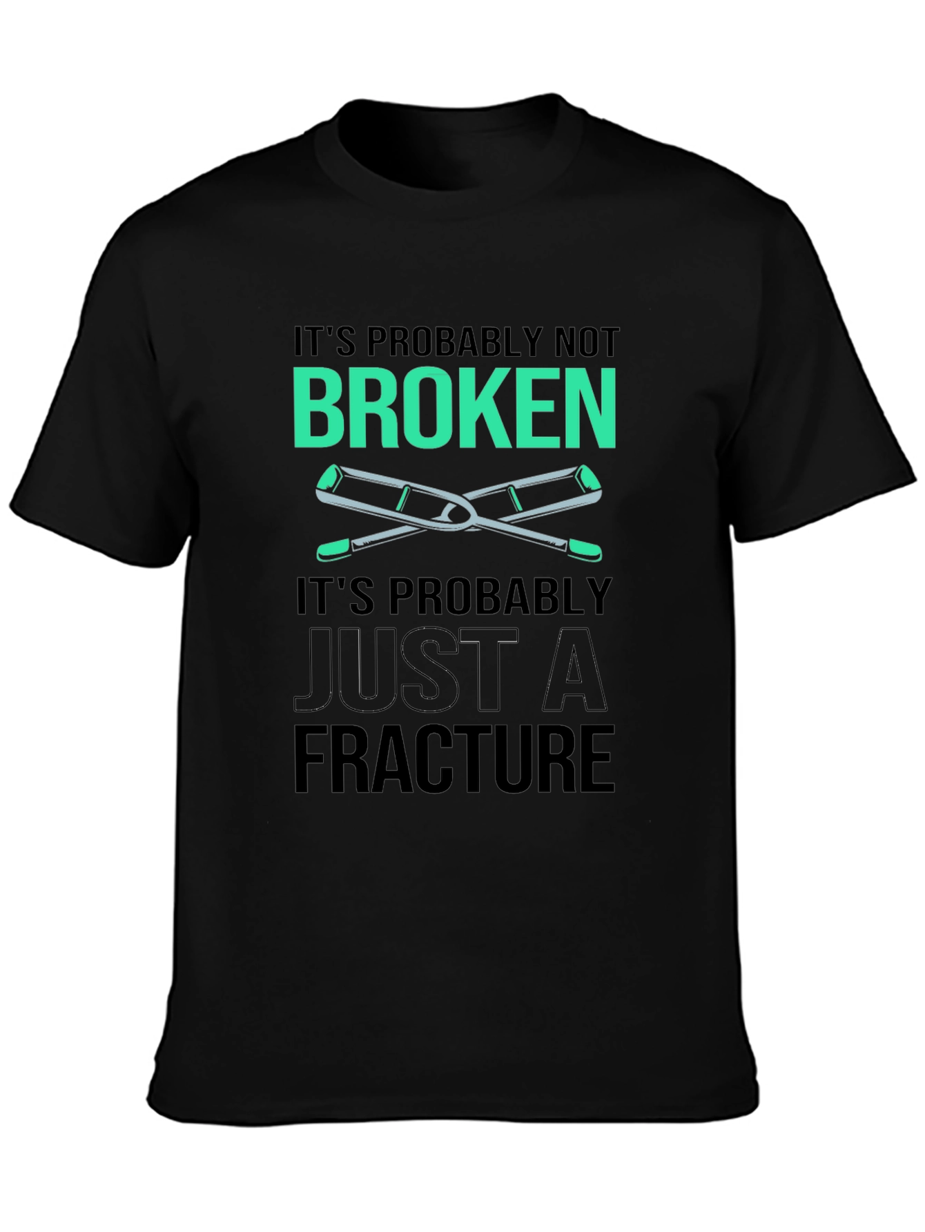Funny Broken Fracture Crutches Humor T-Shirt
