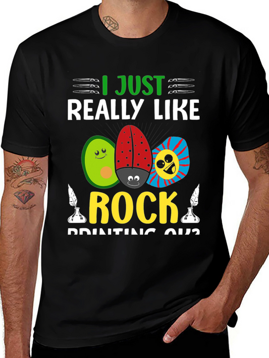 I Just Really Like Rock Painting Shirt