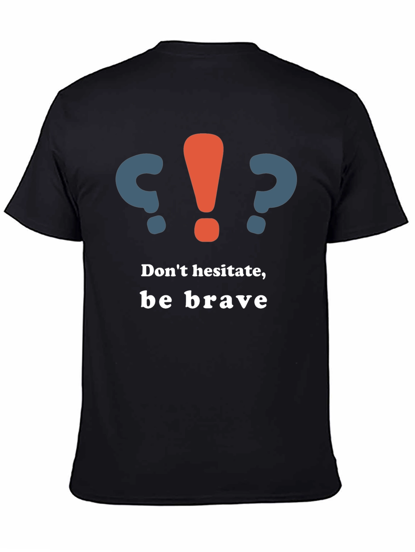Be Brave Graphic Tee - Motivational T-Shirt