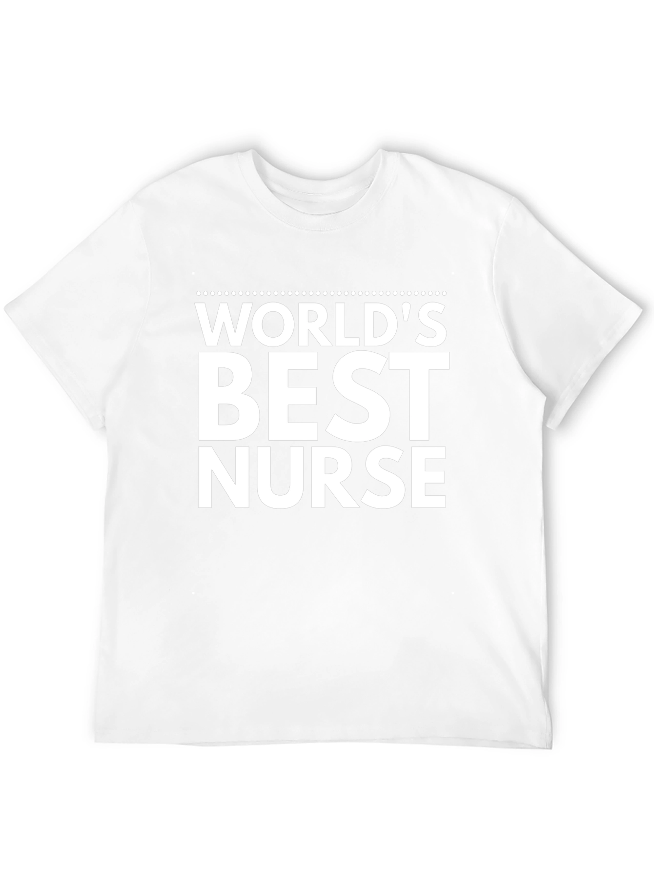 Worlds Best Nurse T-Shirt