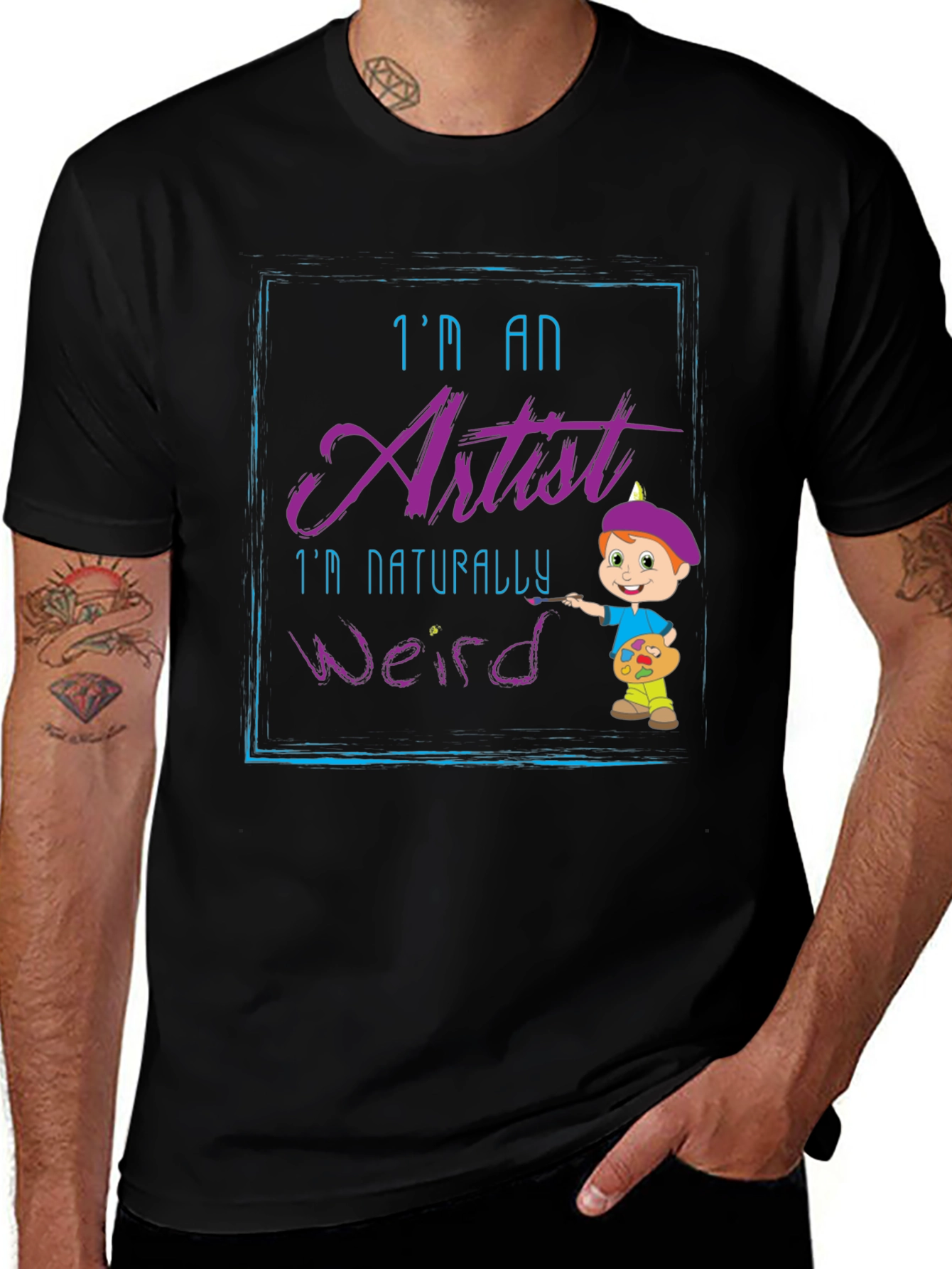 Im an Artist T-Shirt