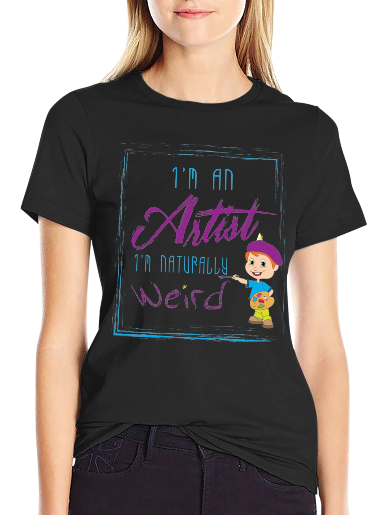 Im an Artist T-Shirt