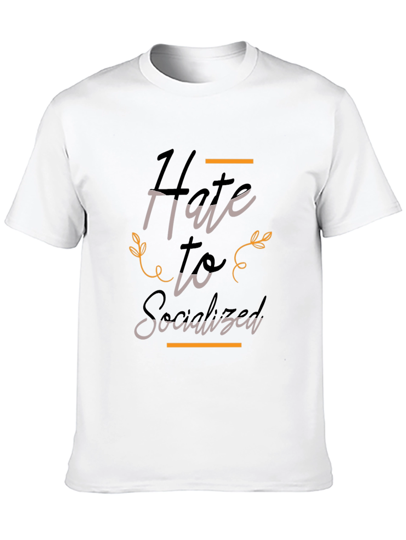Hate to Socialize Tee - Stylish Black T-Shirt