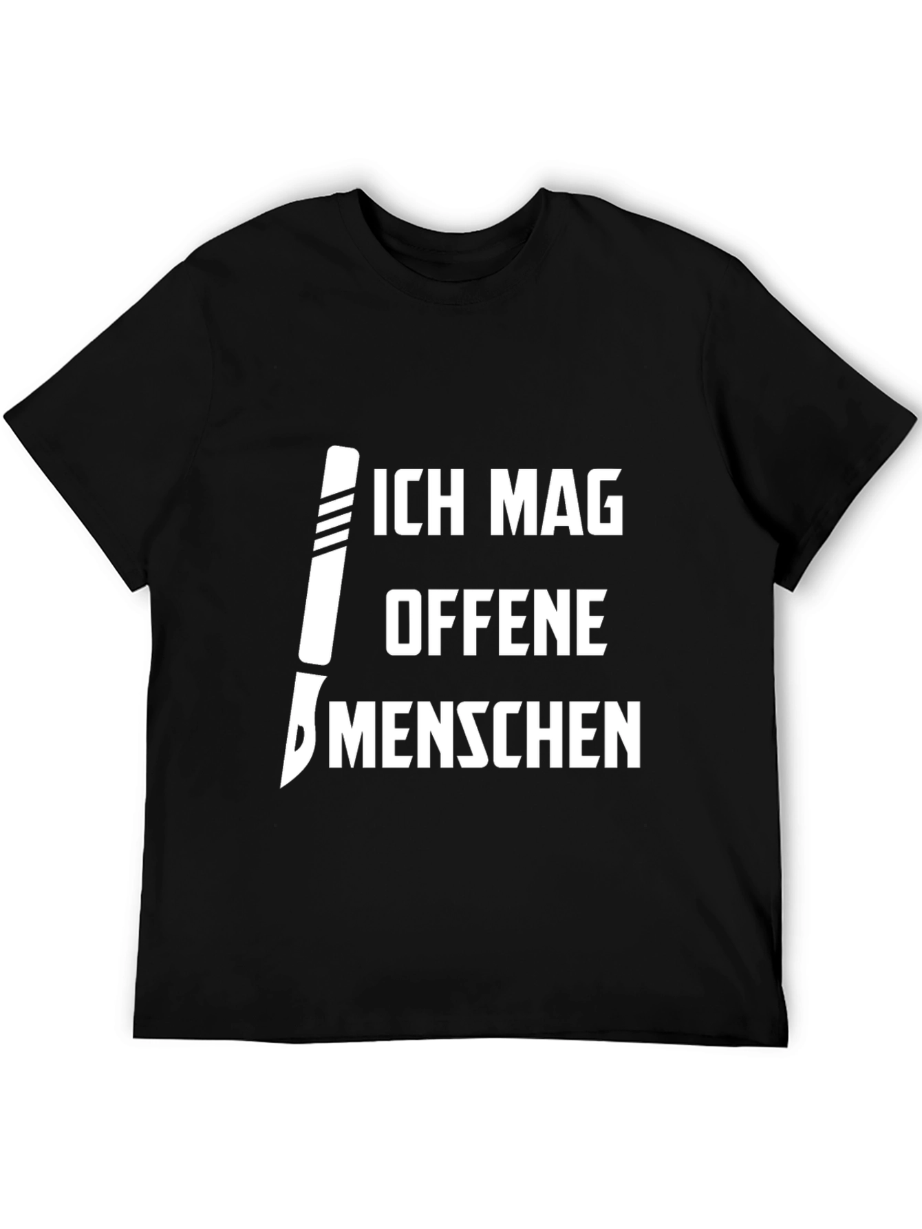 Ich Mag Offene Menschen T-Shirt - Knife Humor