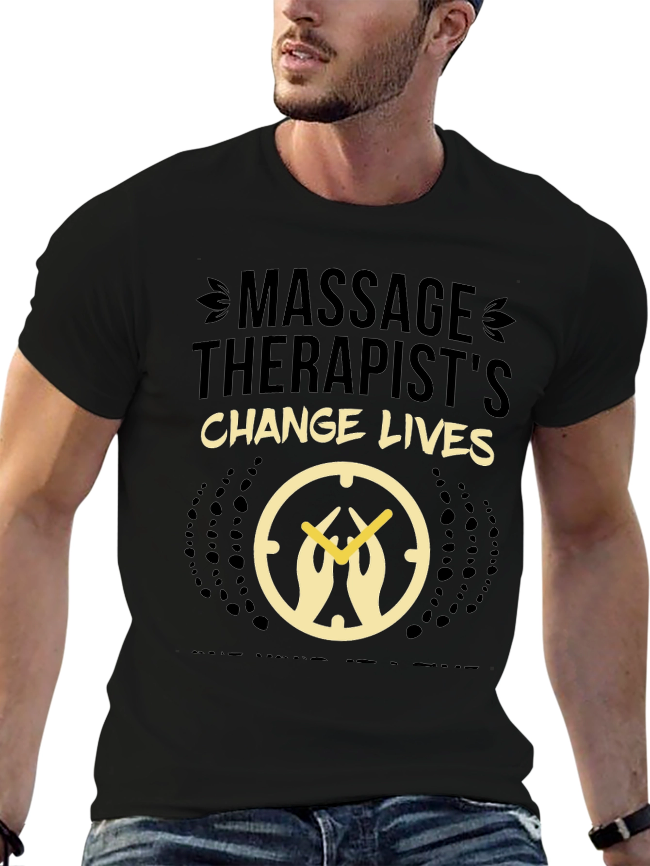 Massage Therapists Change Lives T-Shirt