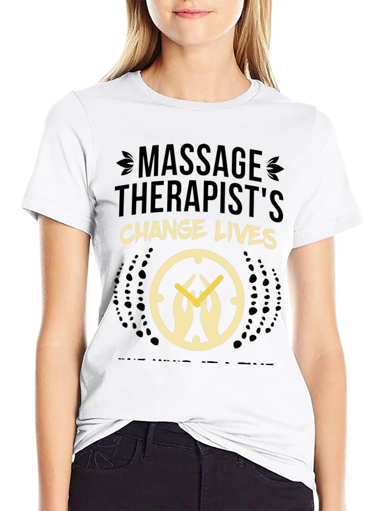 Massage Therapists Change Lives T-Shirt