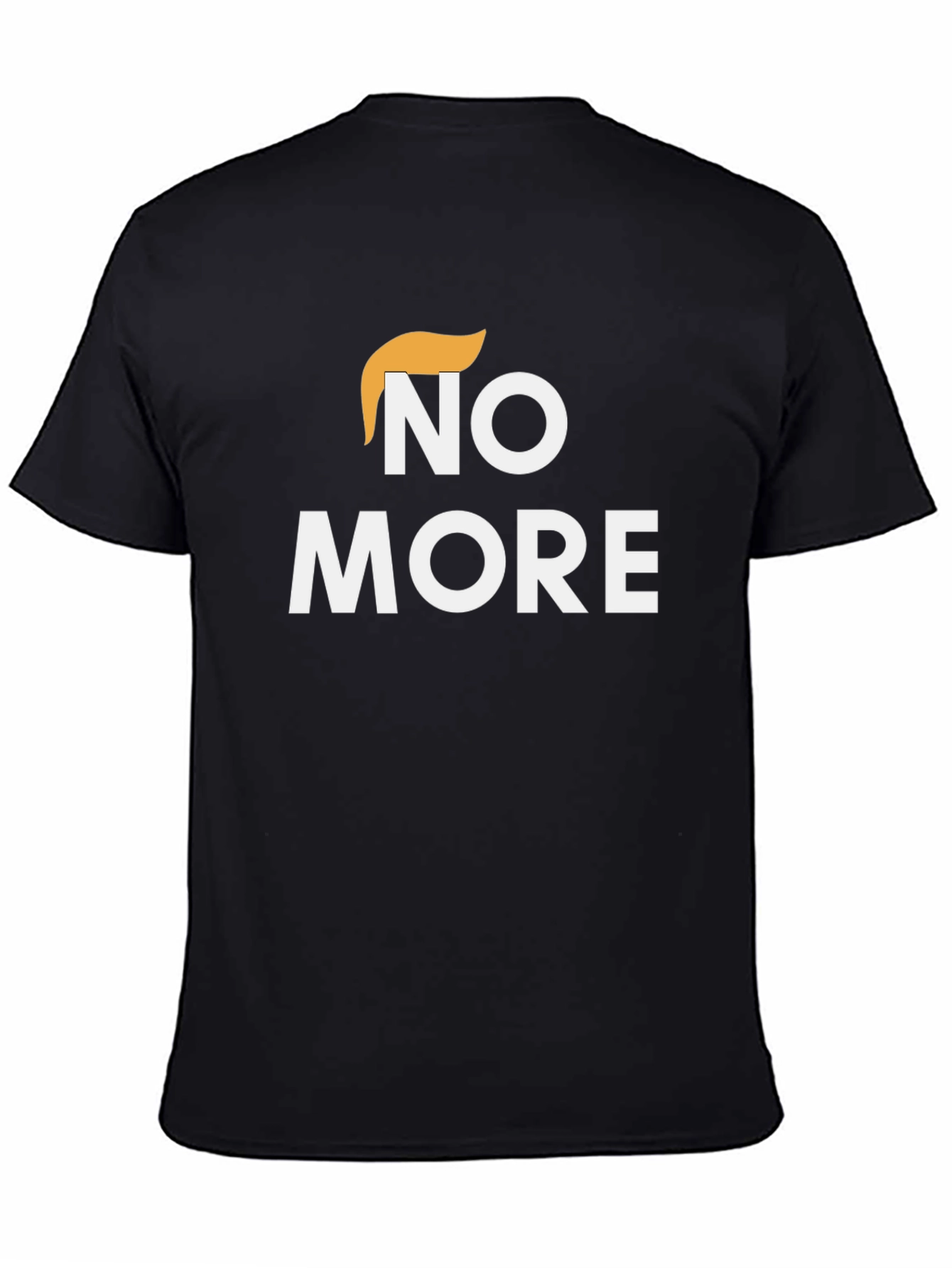 No More Trump T-Shirt - Anti-Trump Political Tee