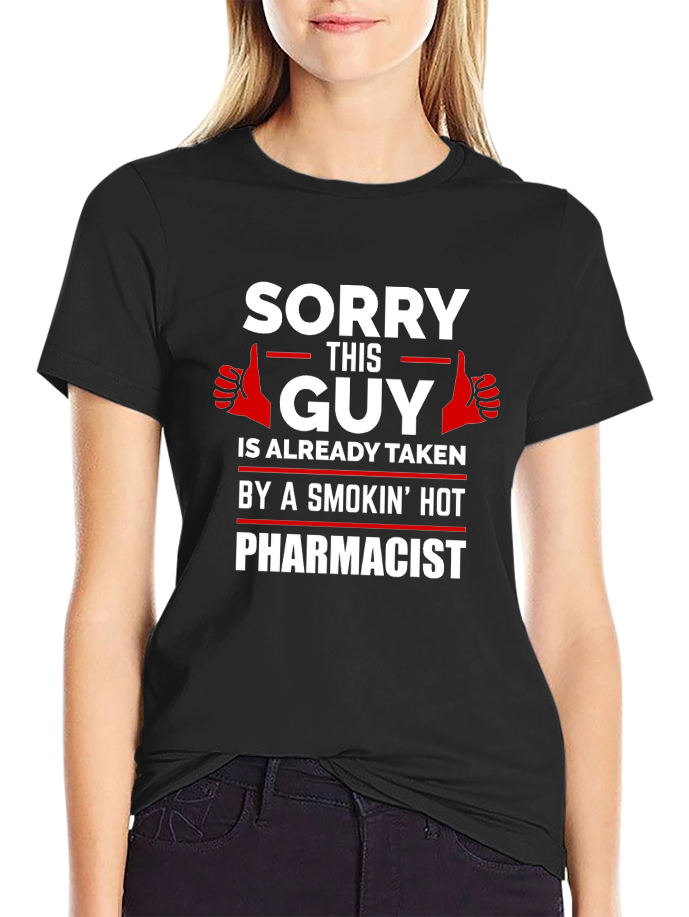 Funny Taken by a Hot Pharmacist T-Shirt