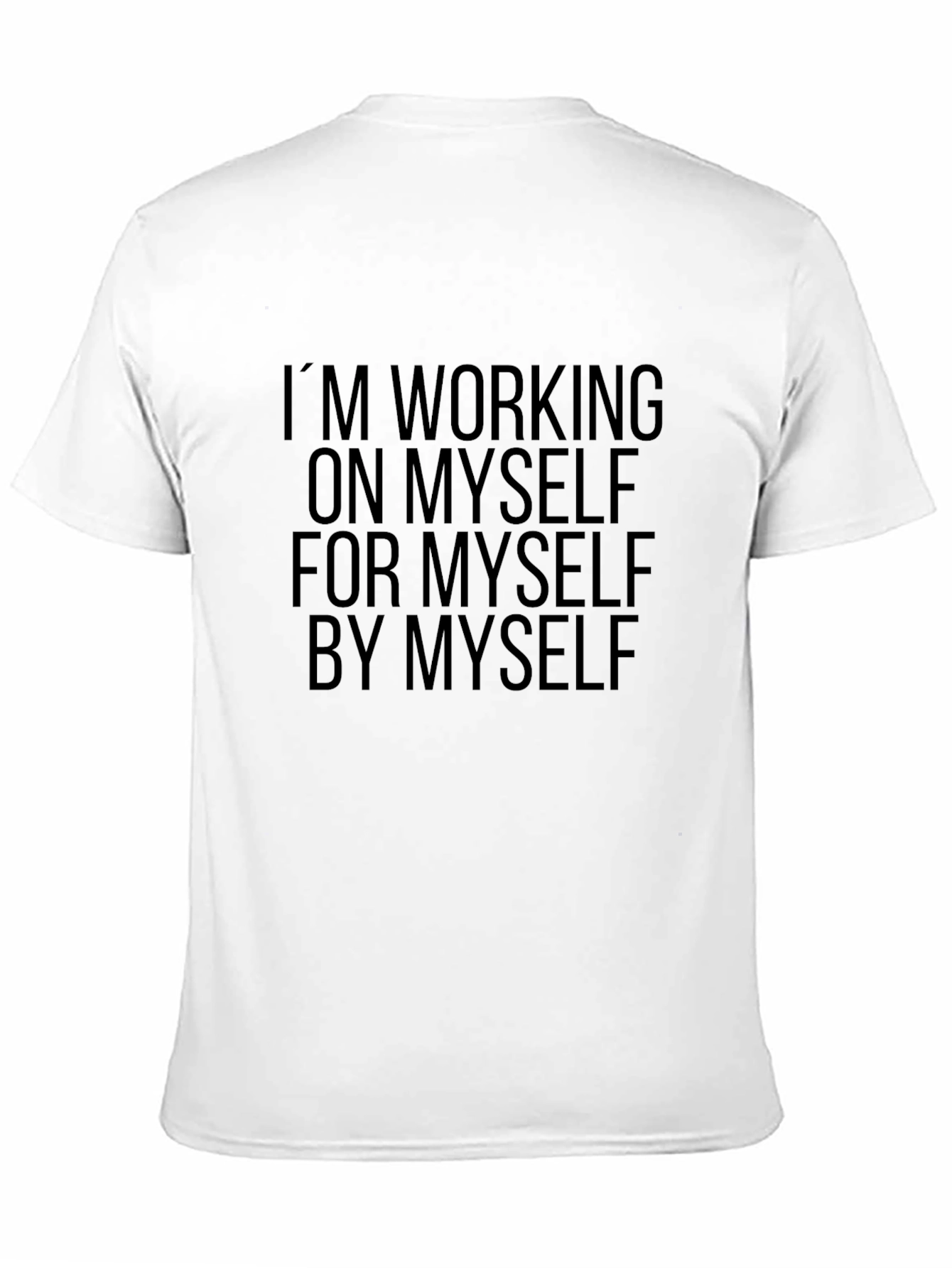 Motivational Graphic Tee - Im Working On Myself
