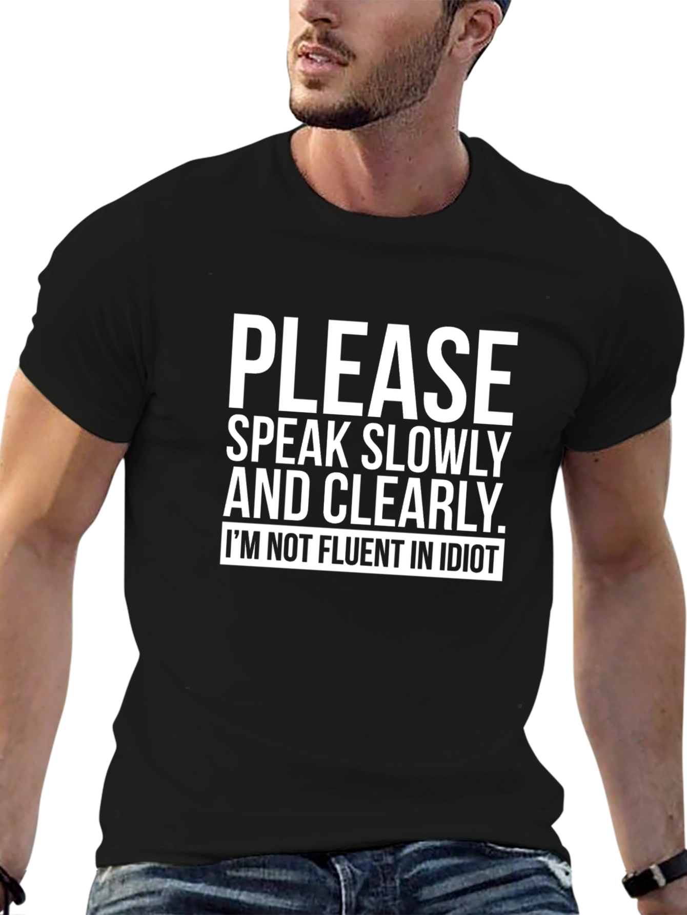 Speak Slowly T-Shirt Funny Sarcastic Tee