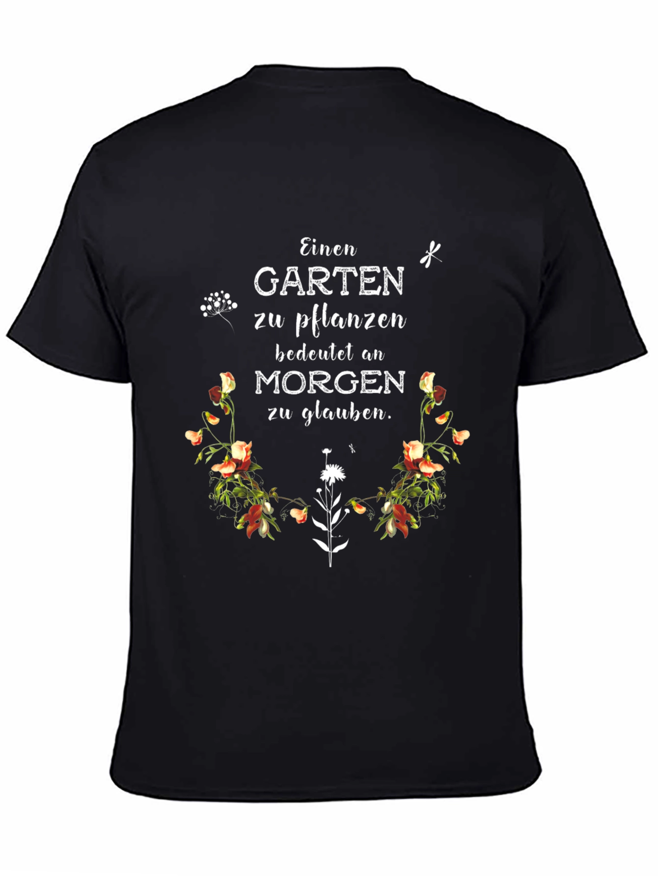 Floral Garden Quote T-Shirt