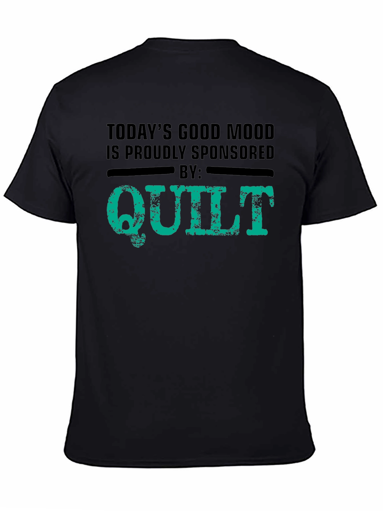 Quilt Sponsored Good Mood T-Shirt