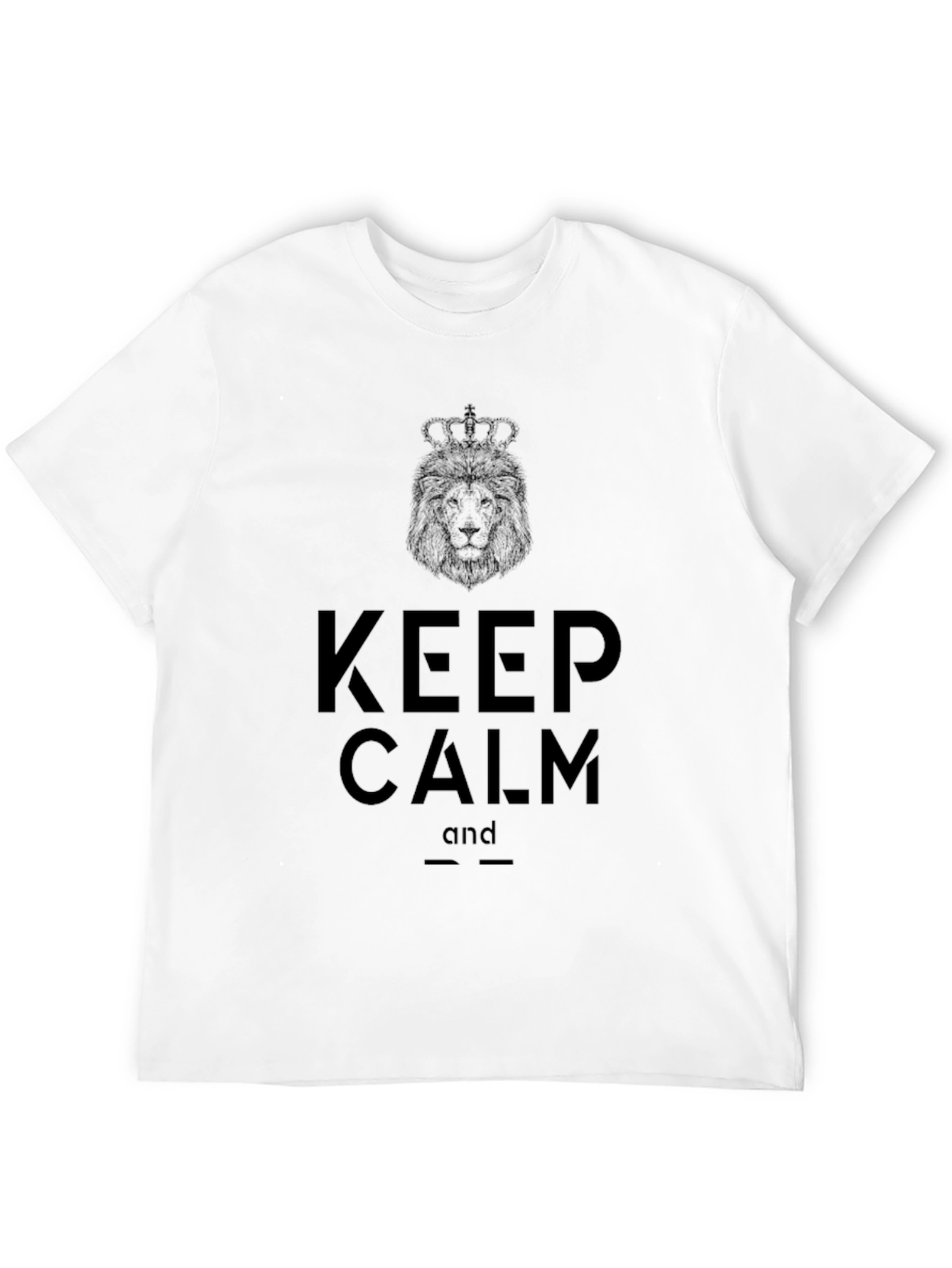 Keep Calm Lion Crown Graphic T-Shirt