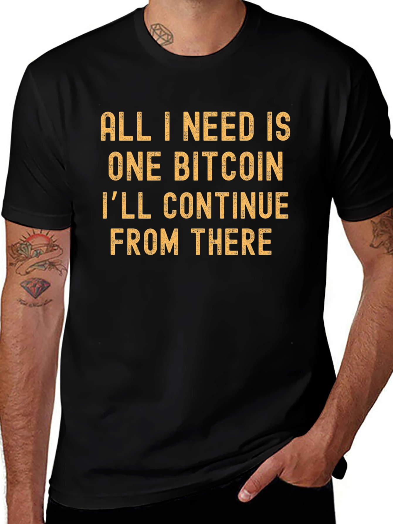 Bitcoin T-Shirt: All I Need is One Bitcoin