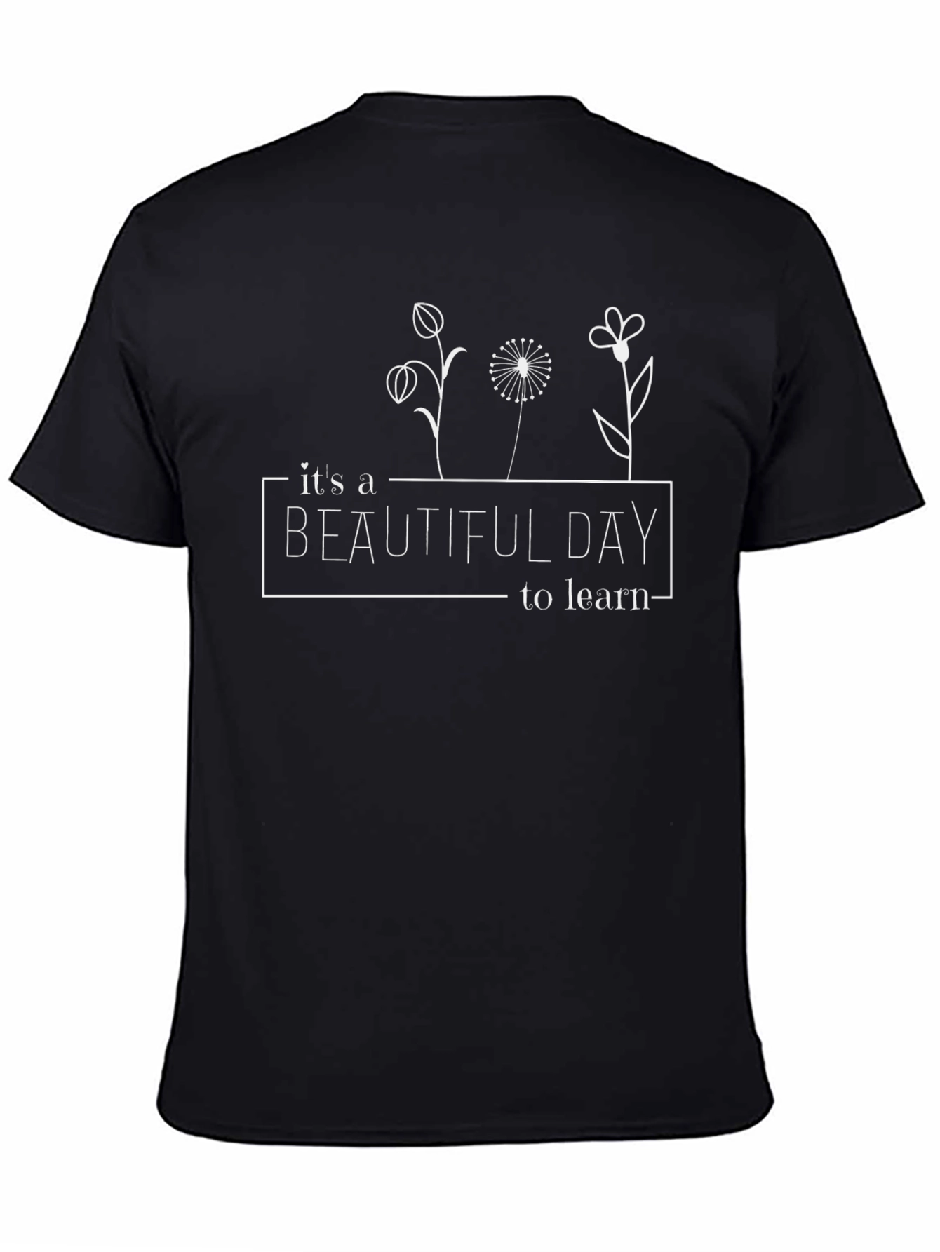 Beautiful Day to Learn Graphic Tee