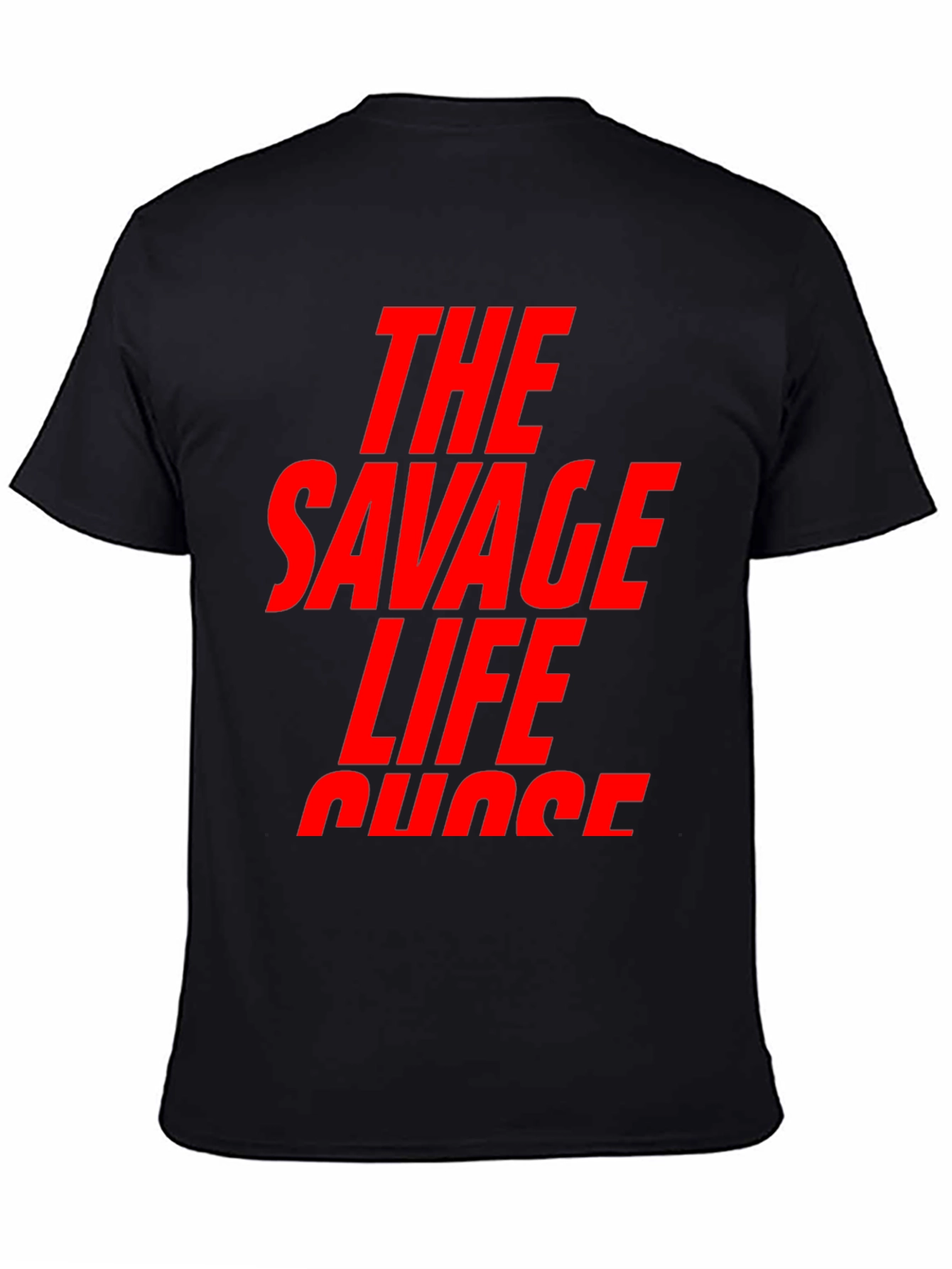 The Savage Life T-Shirt - Bold Graphic Tee