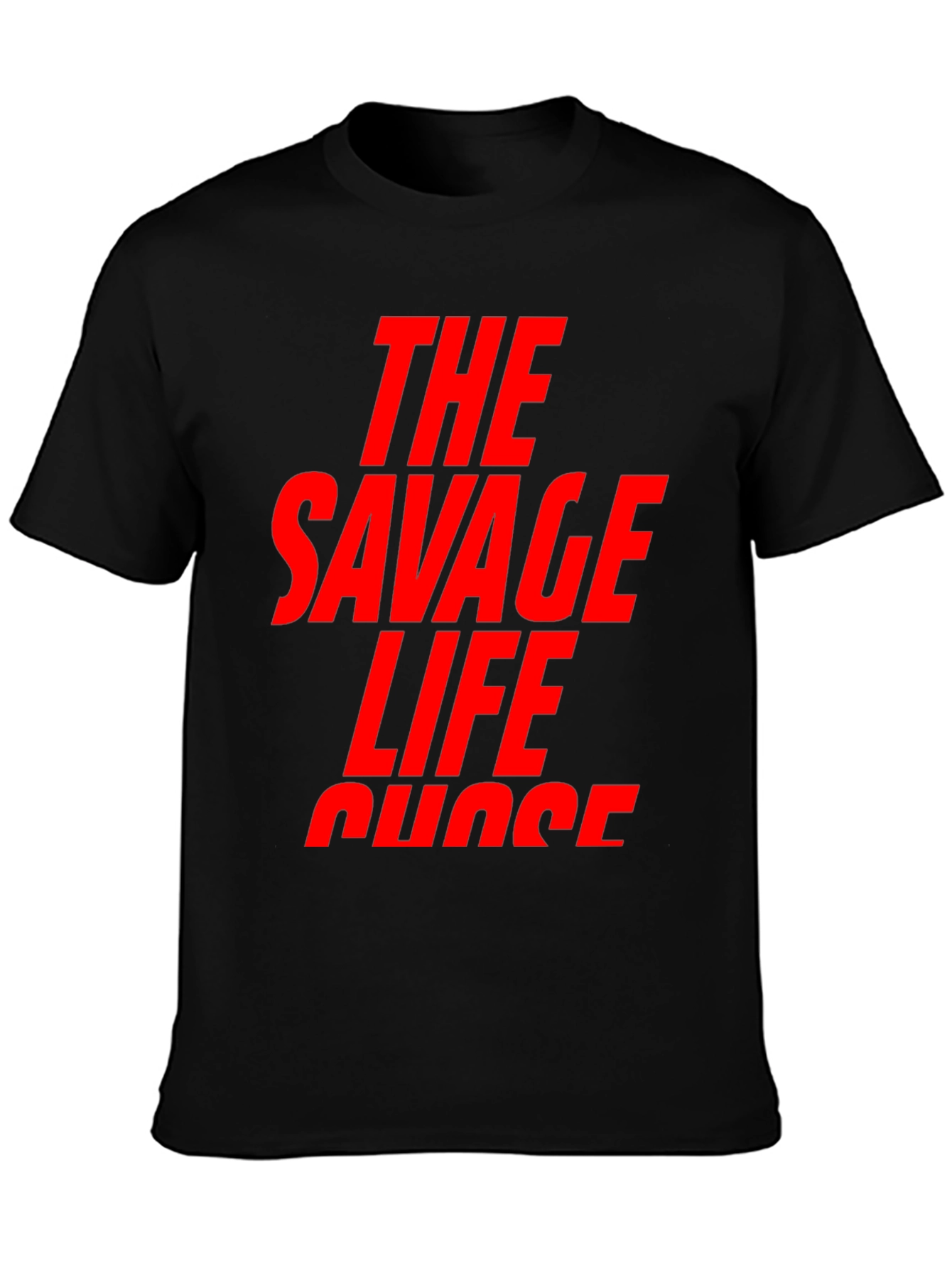The Savage Life T-Shirt - Bold Graphic Tee