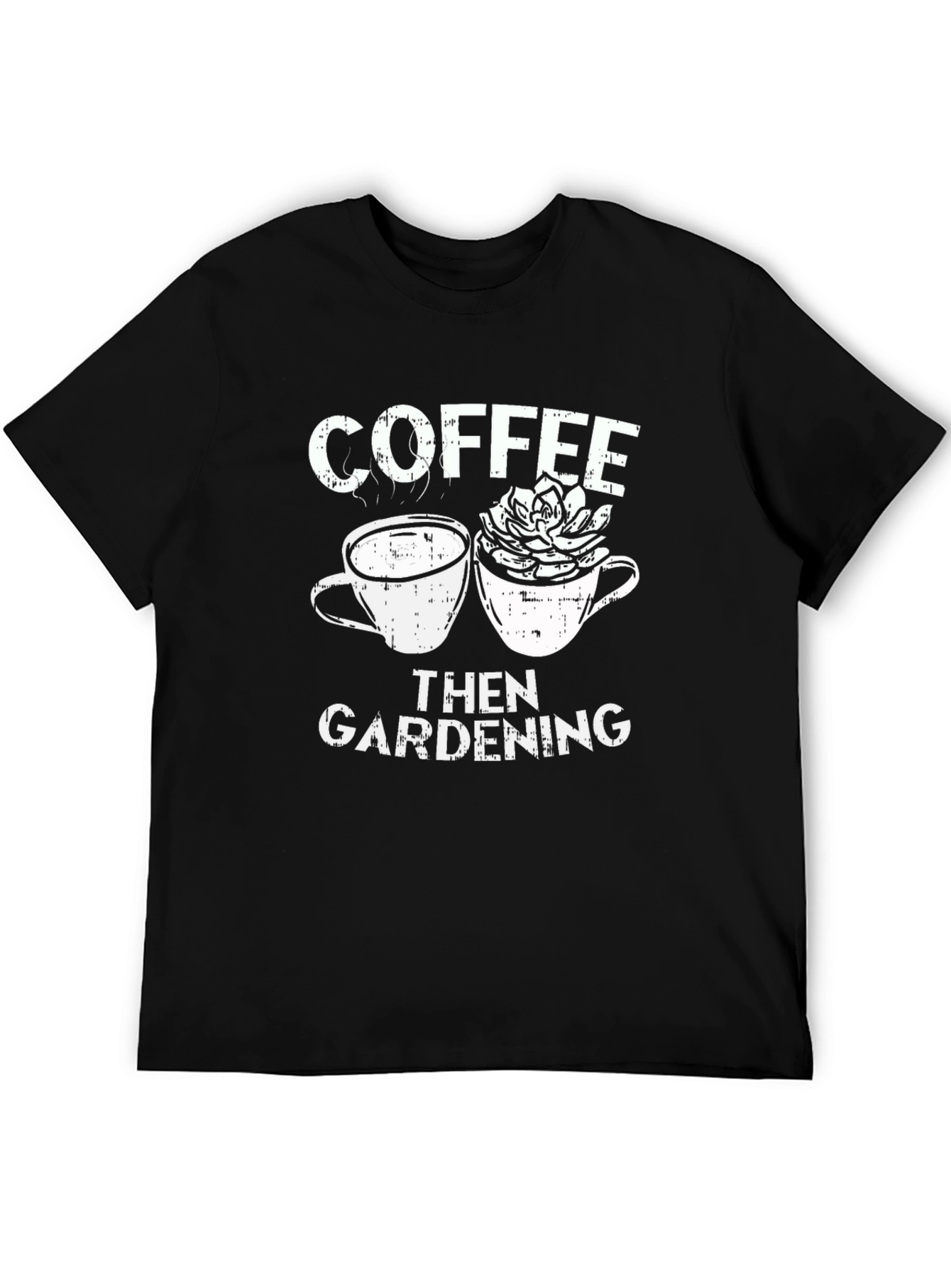 Coffee Then Gardening Graphic T-Shirt
