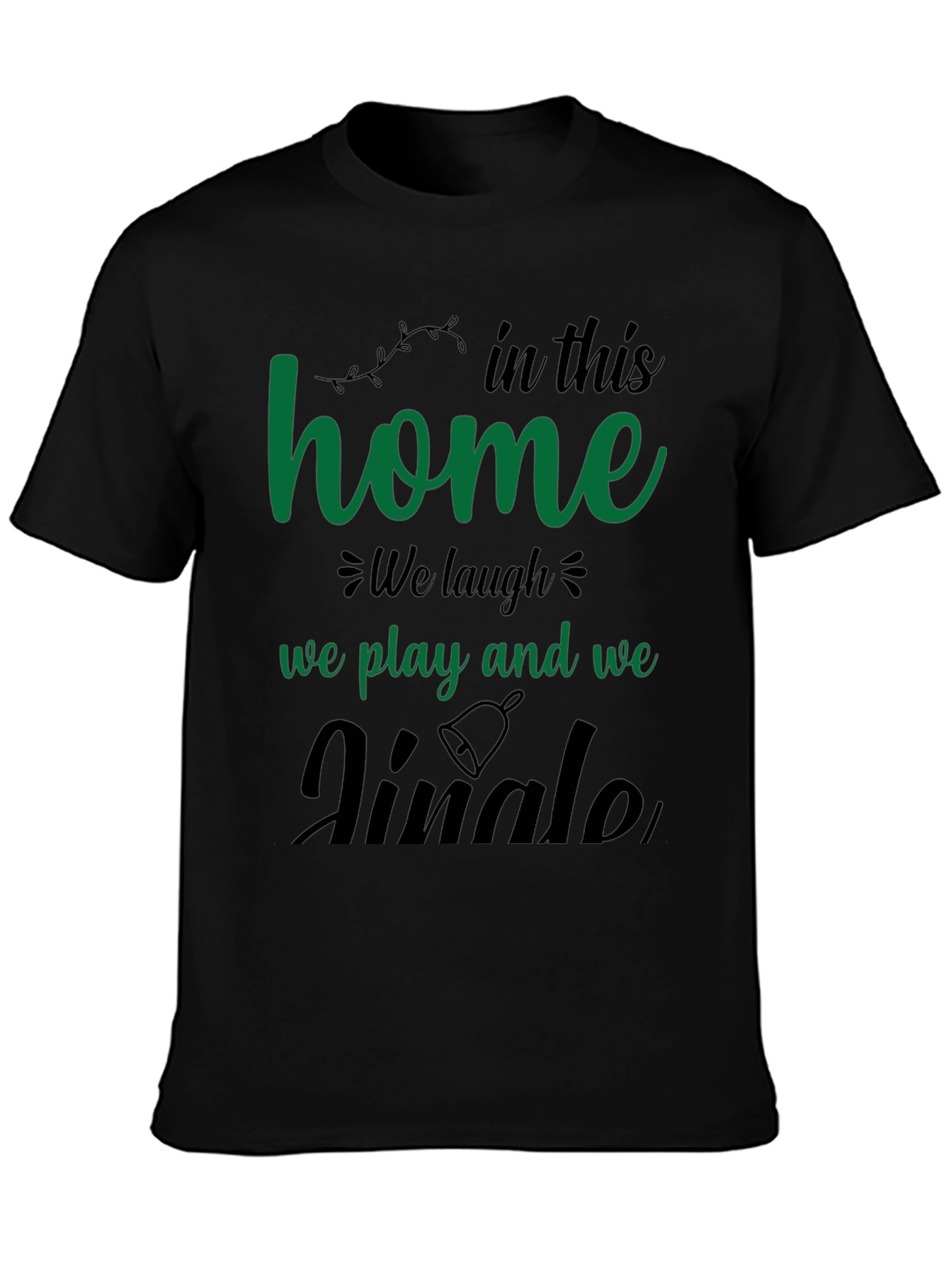 Festive In This Home Graphic Tee