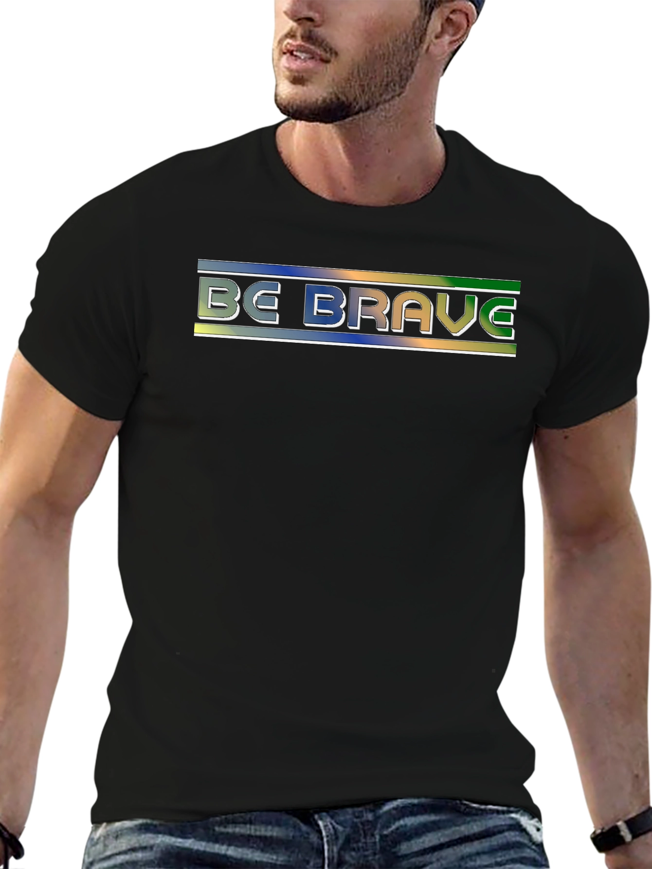 Be Brave T-Shirt - Motivational Graphic Tee