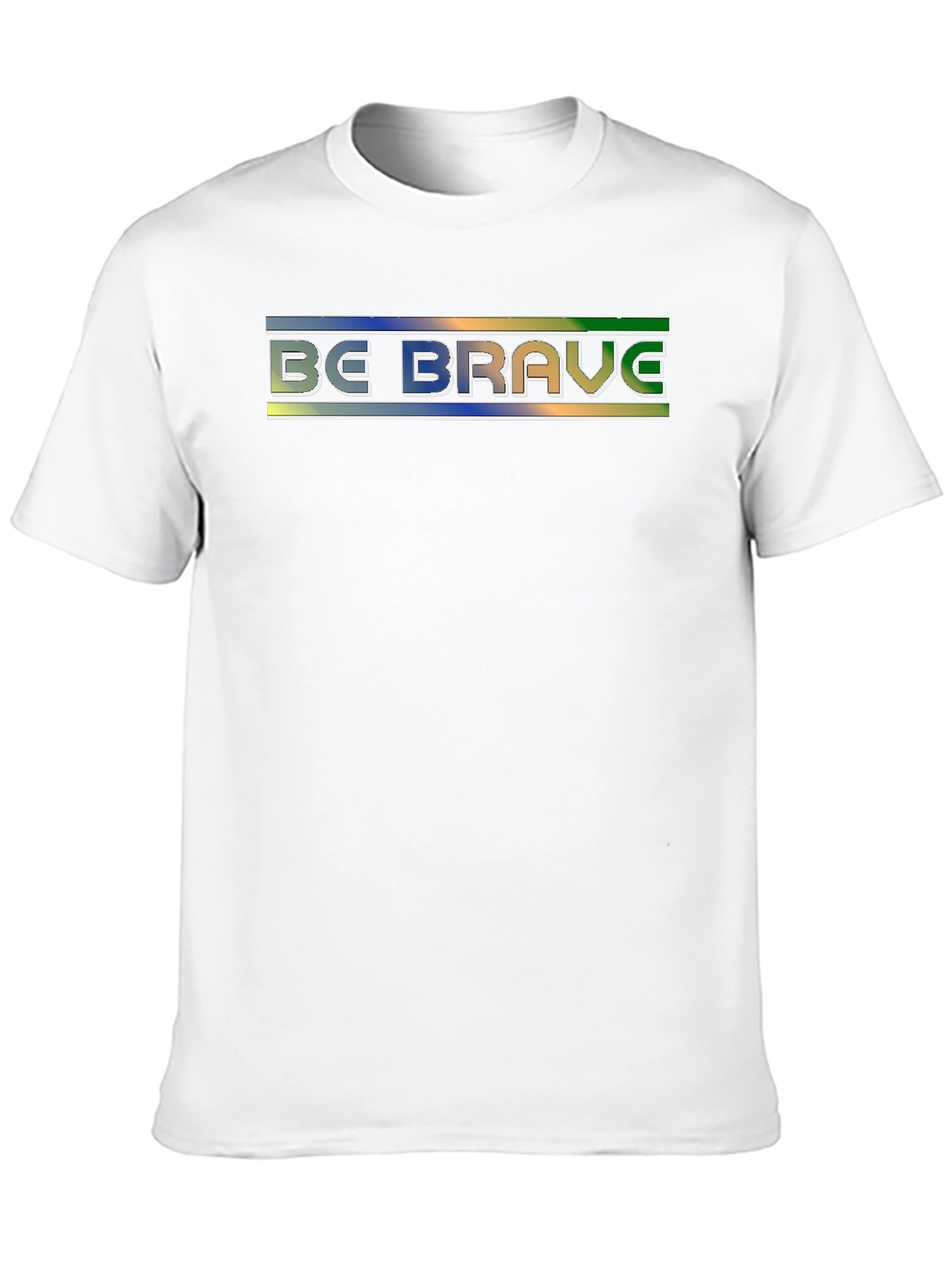 Be Brave T-Shirt - Motivational Graphic Tee