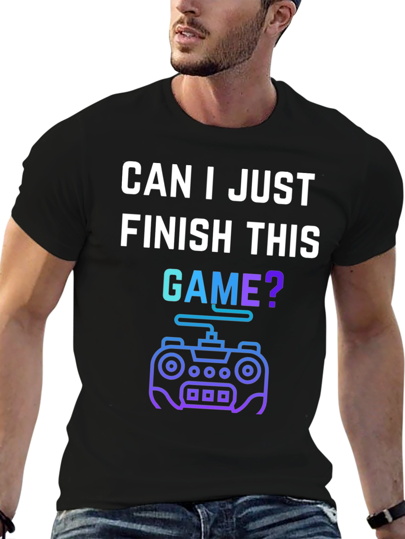 Gamer T-Shirt - Can I Just Finish This Game?