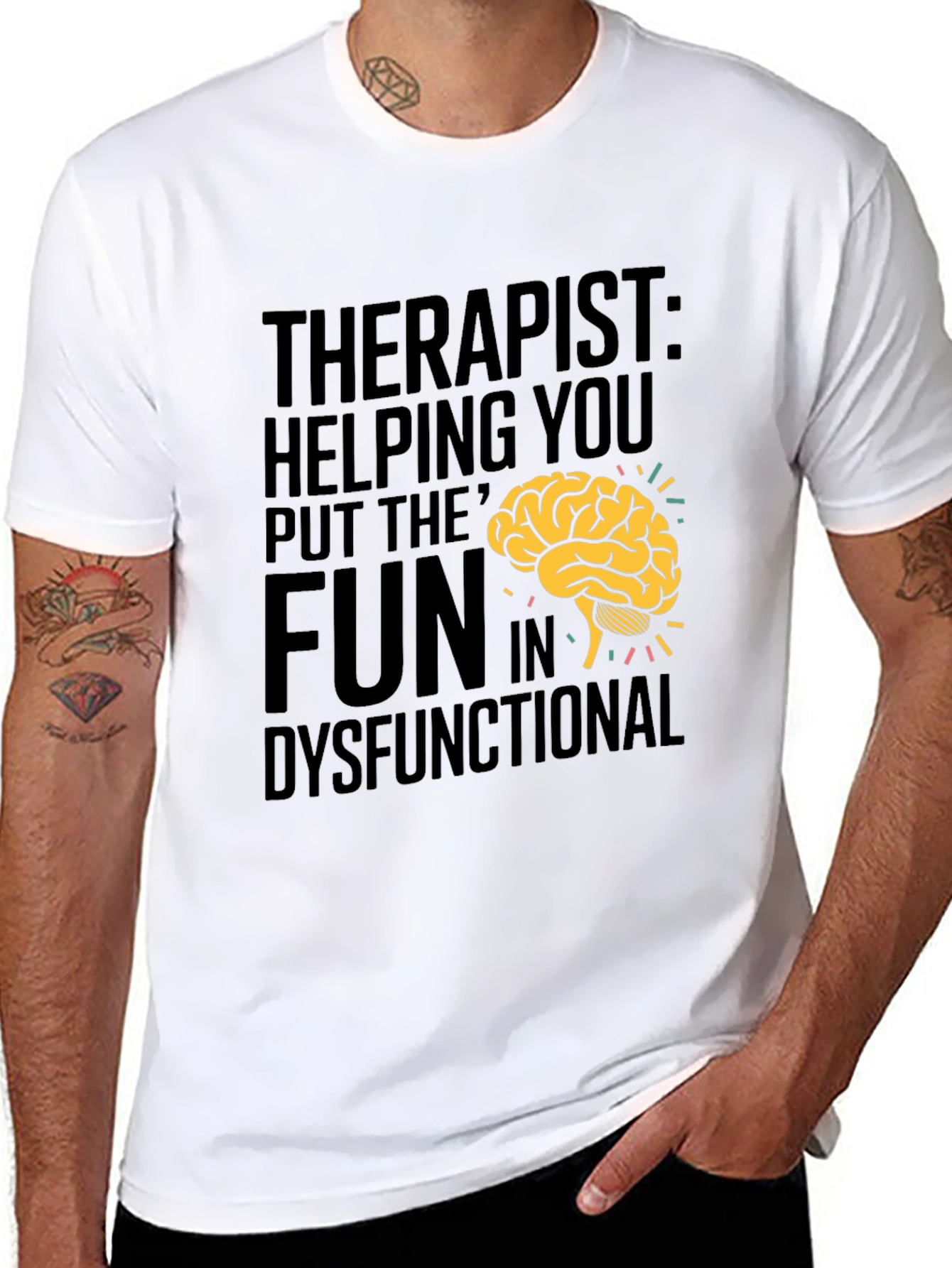 Therapist Fun Dysfunctional Humor T-Shirt