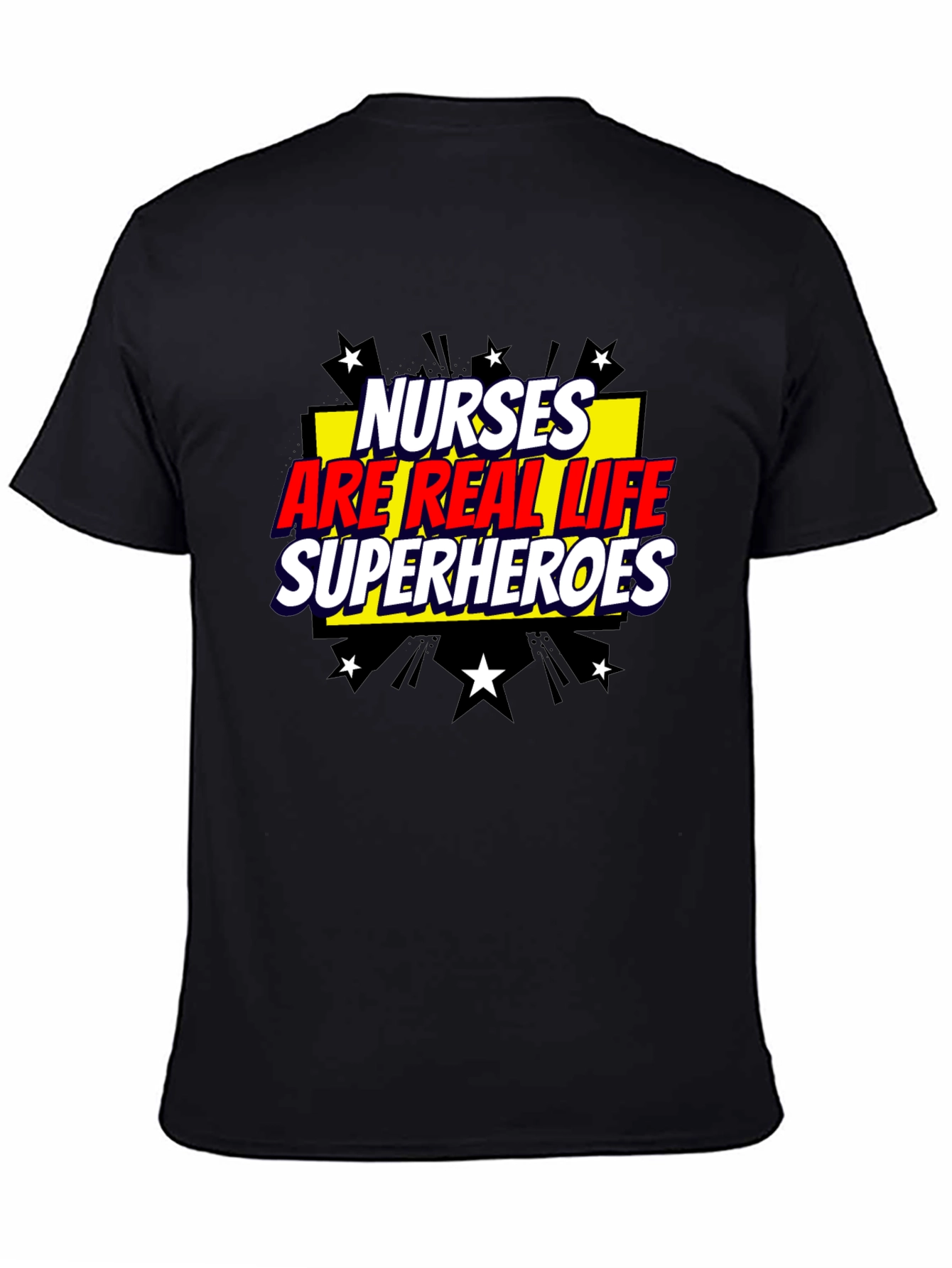 Nurses Are Real Life Superheroes Graphic Tee