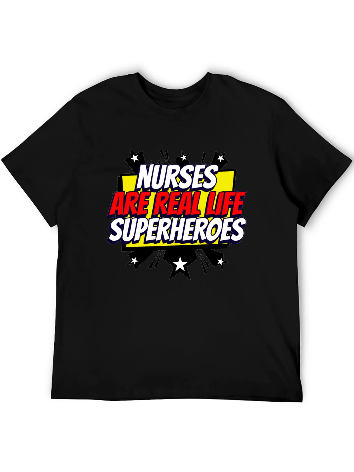 Nurses Are Real Life Superheroes Graphic Tee