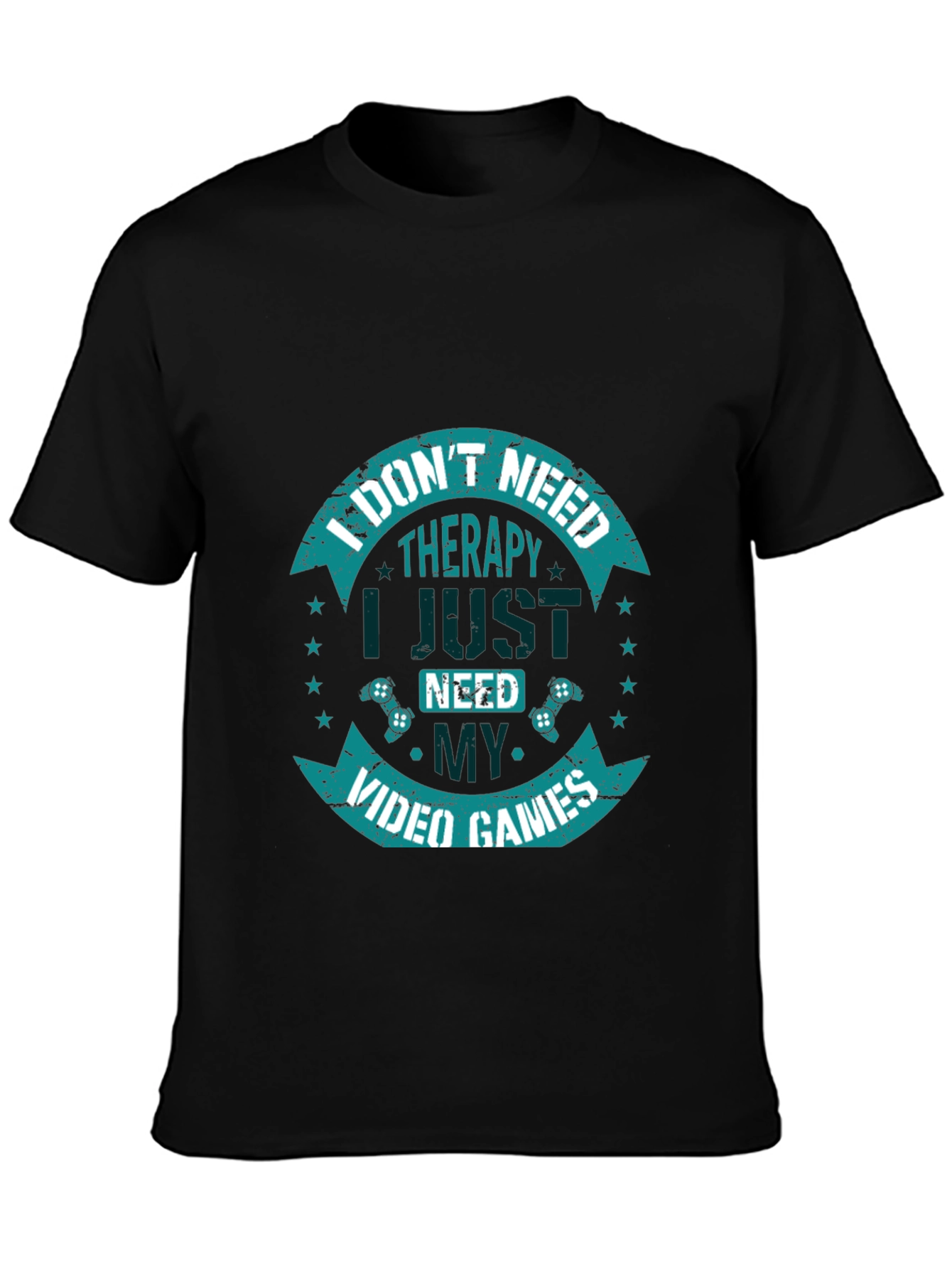 I Dont Need Therapy Video Games T-Shirt