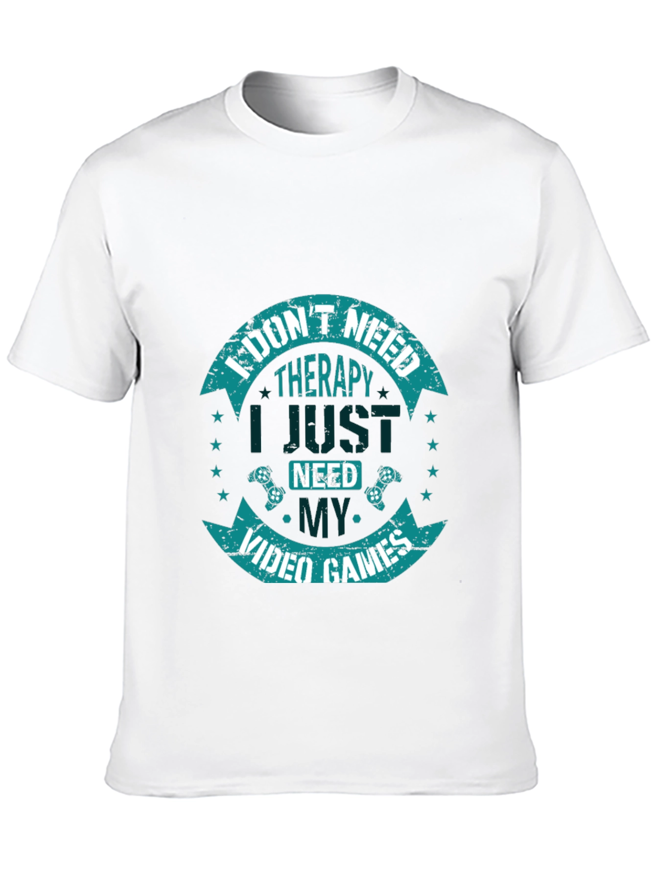 I Dont Need Therapy Video Games T-Shirt