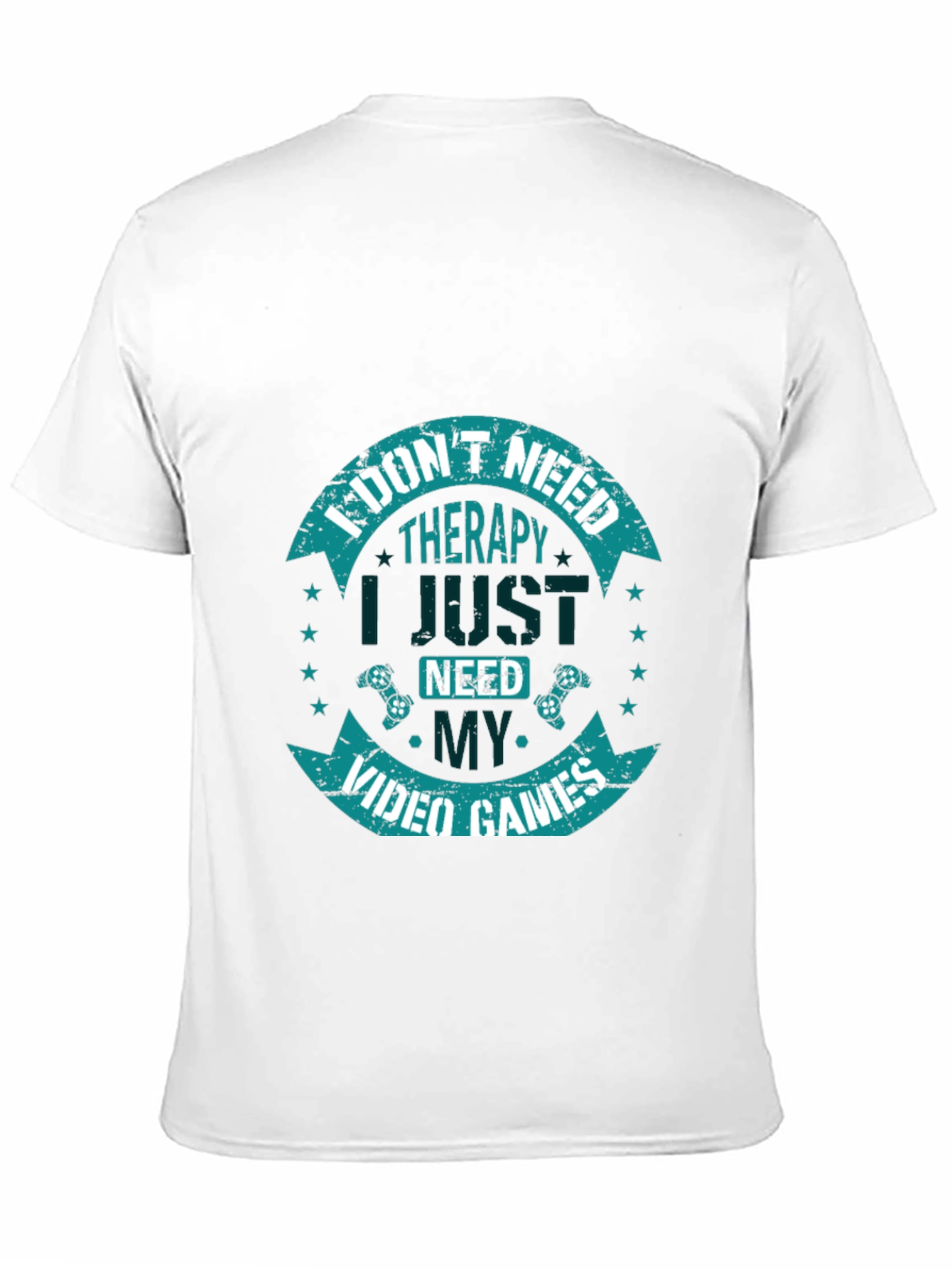 I Dont Need Therapy Video Games T-Shirt