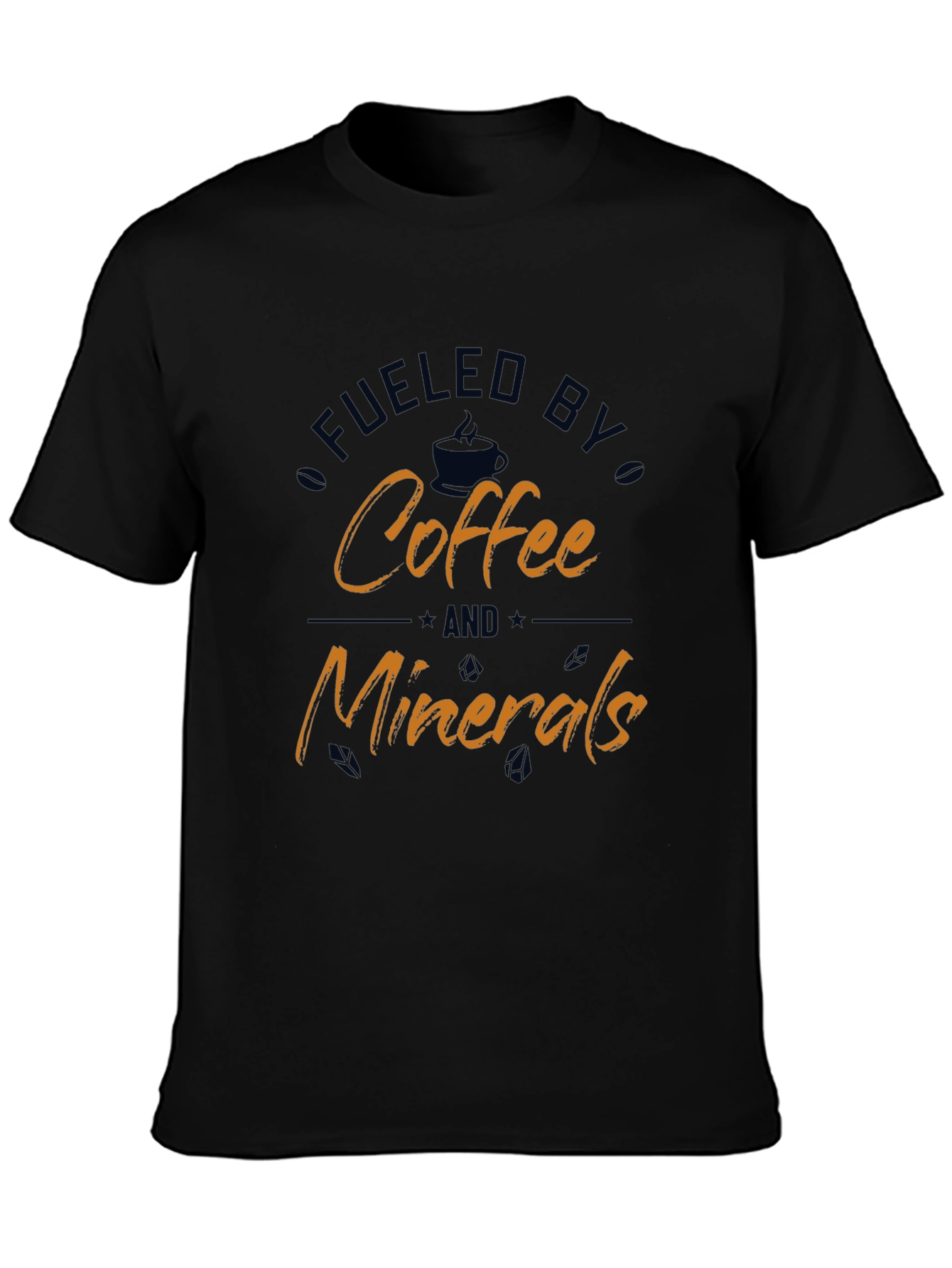 Fueled By Coffee And Minerals T-Shirt