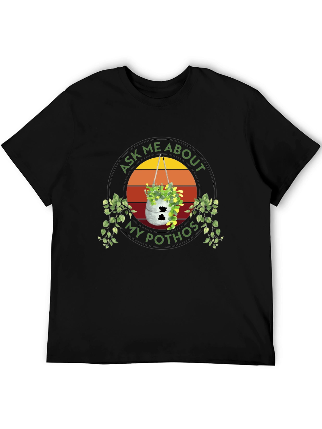 Ask Me About My Pothos Plant T-Shirt