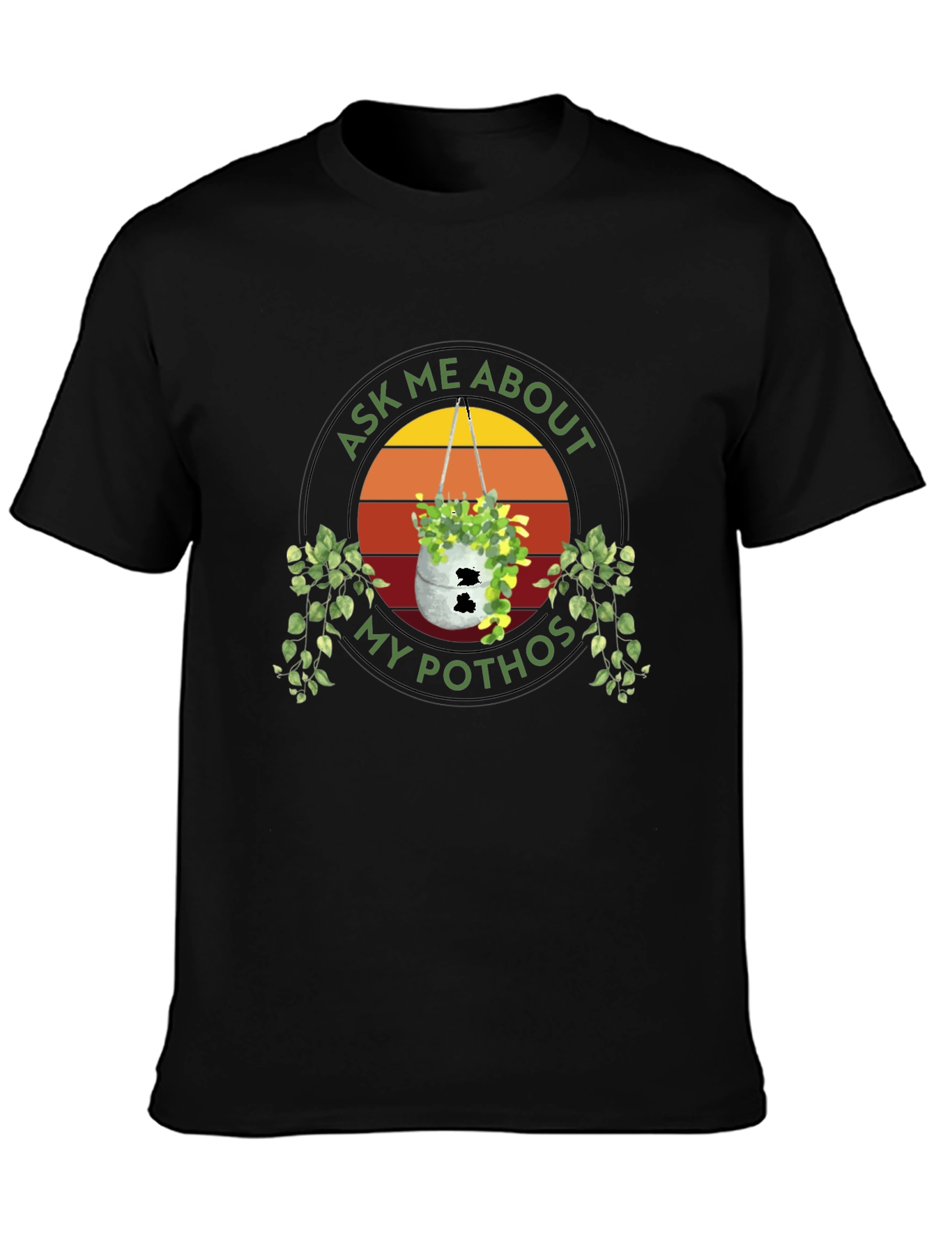Ask Me About My Pothos Plant T-Shirt